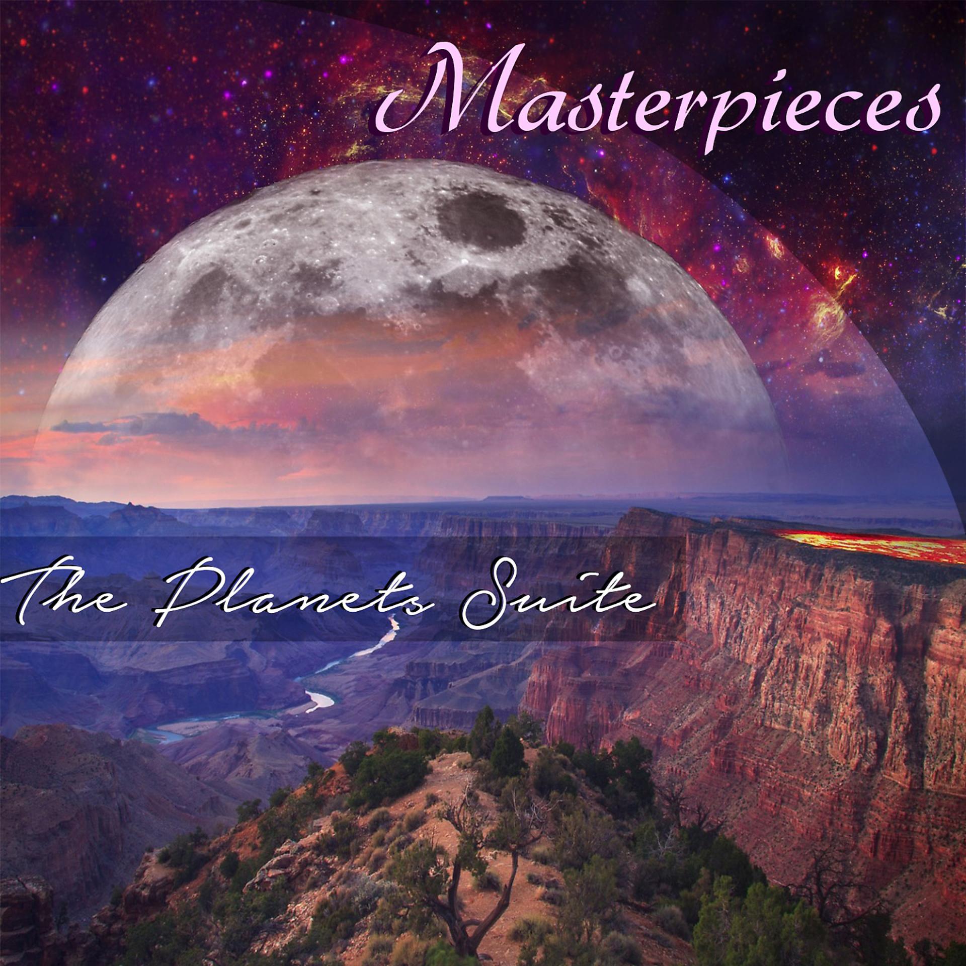 Постер альбома Masterpiece: The Planets Suite