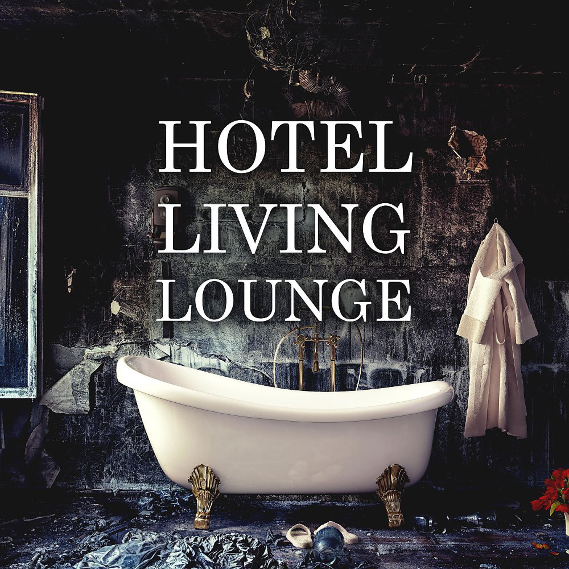 Постер альбома Hotel Living Lounge