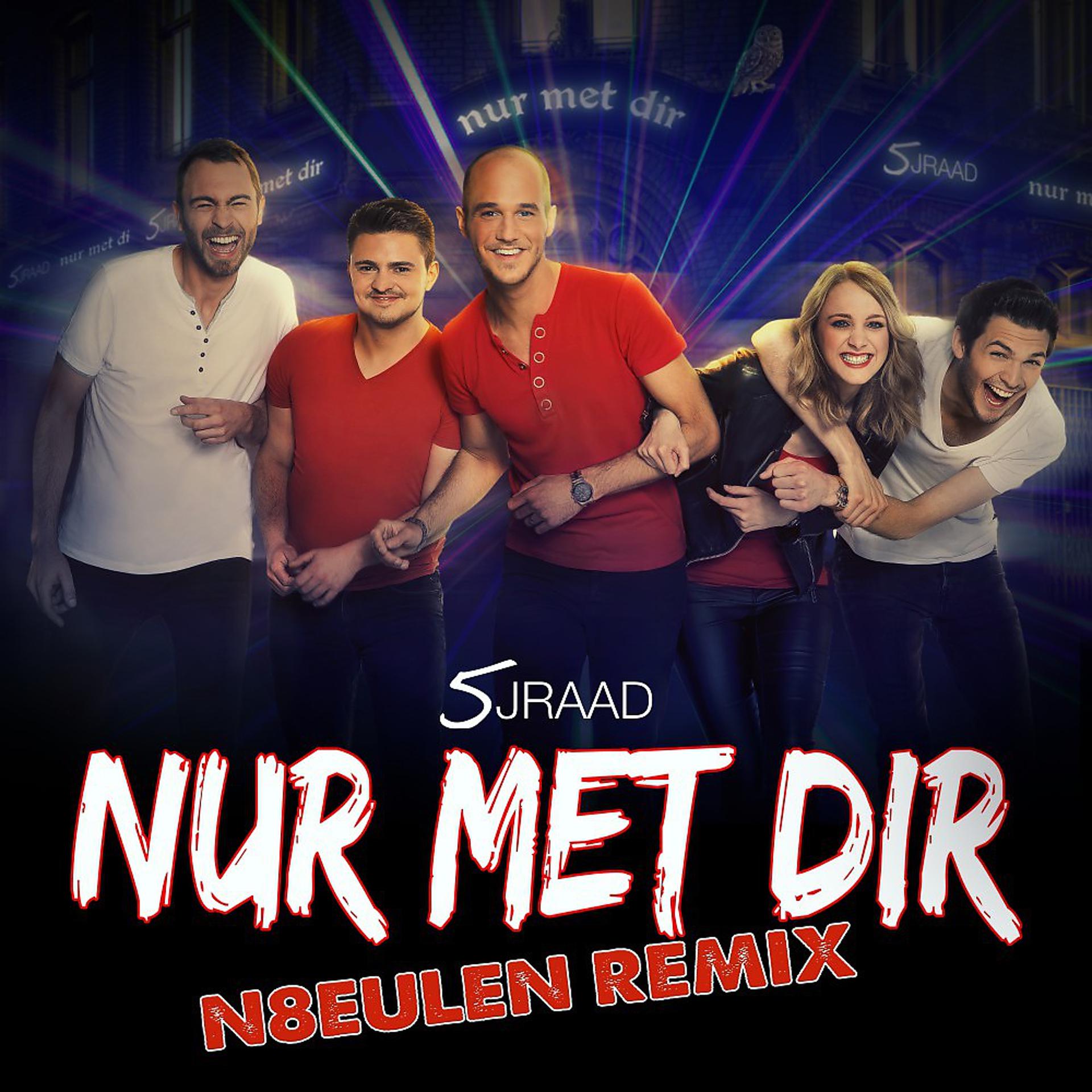 Постер альбома Nur met Dir (N8Eulen Remix)
