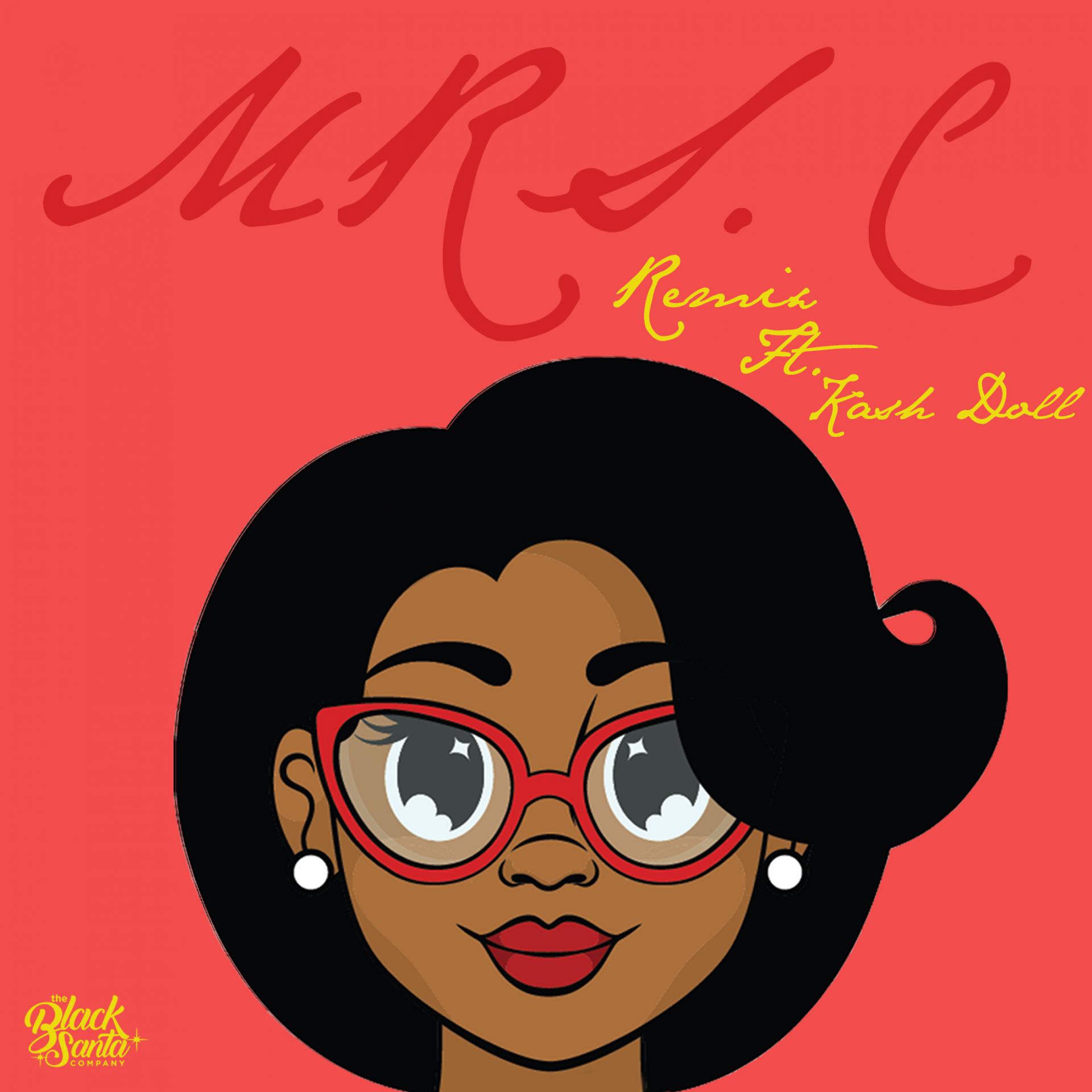 Постер альбома Mrs. C (Remix) [feat. Kash Doll]