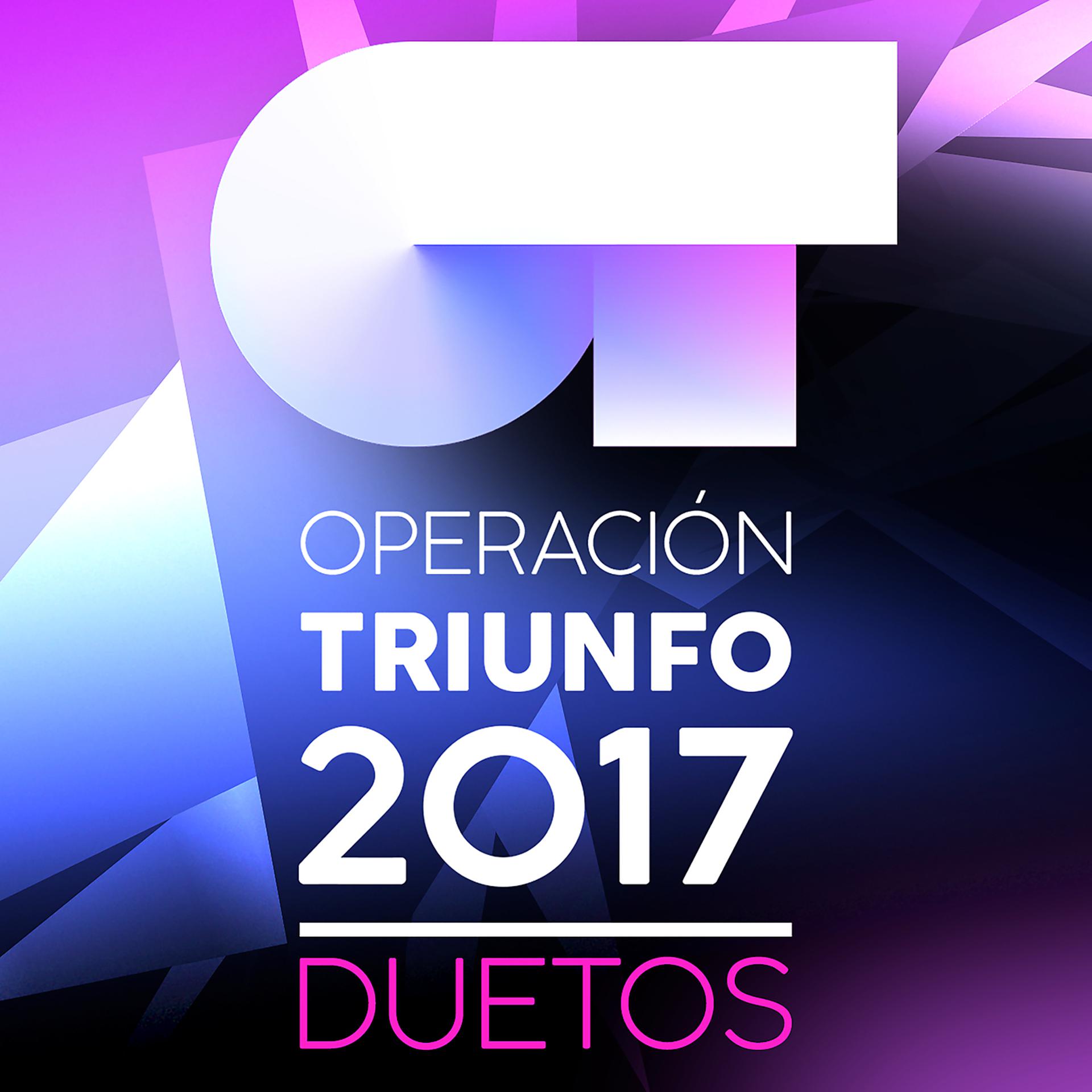 Постер альбома Operación Triunfo 2017