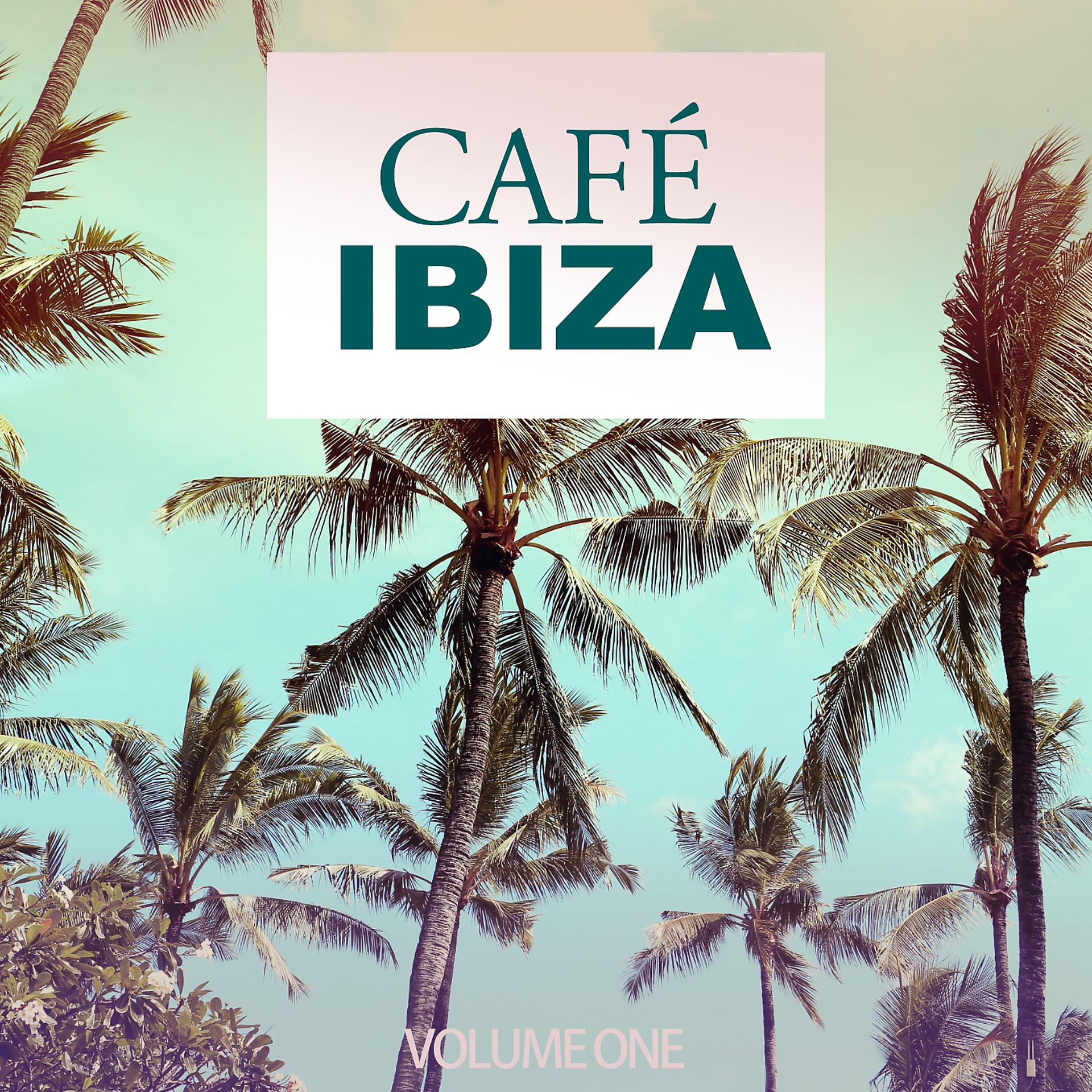 Постер альбома Cafe Ibiza, Vol. 1