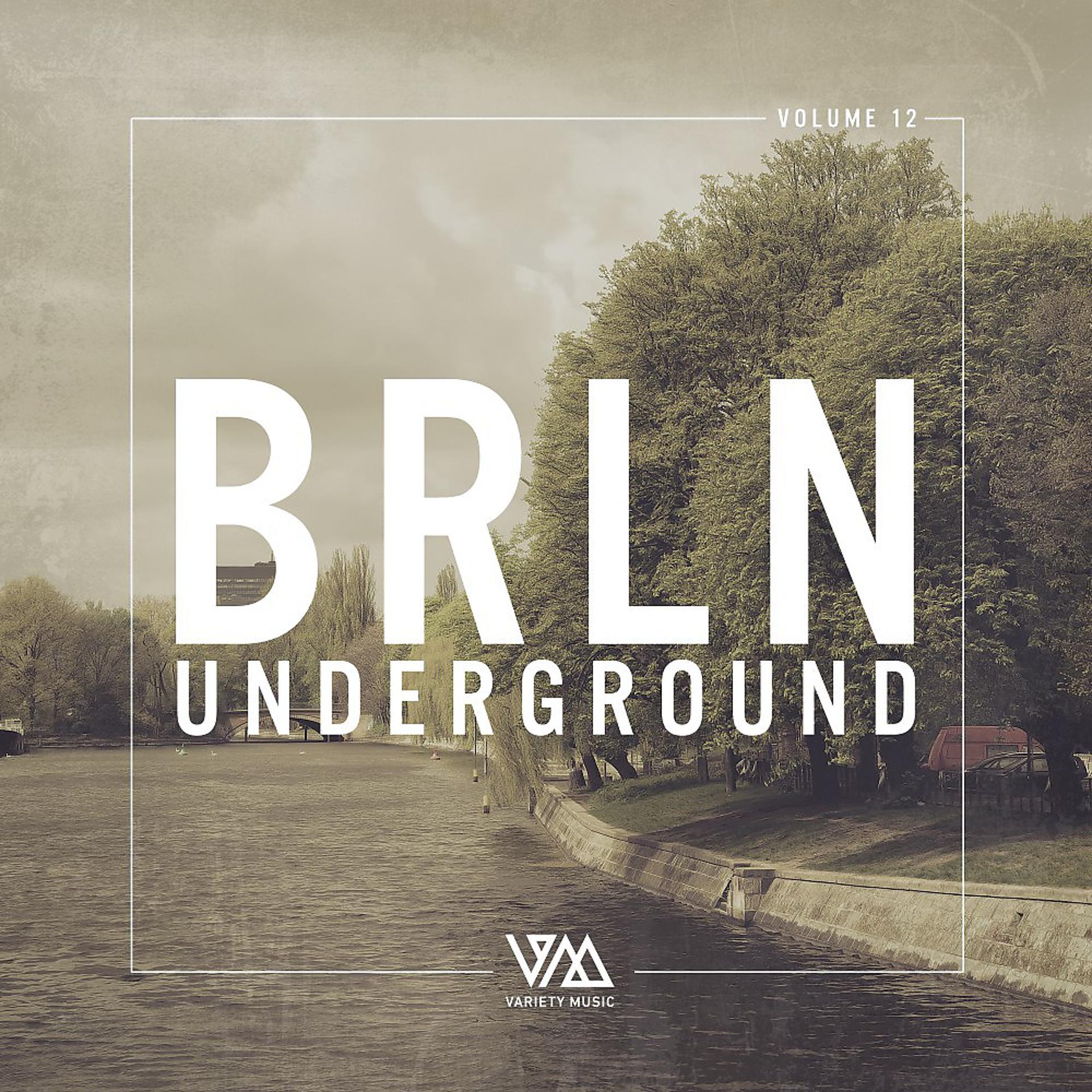 Постер альбома Brln Underground, Vol. 12
