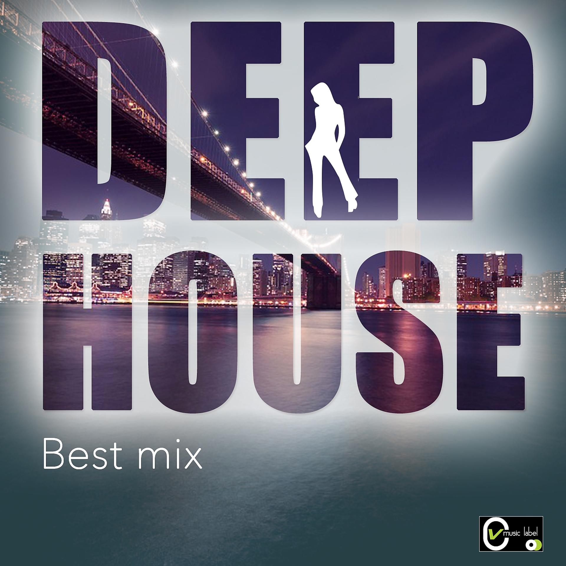 Постер альбома Deep House Best Mix