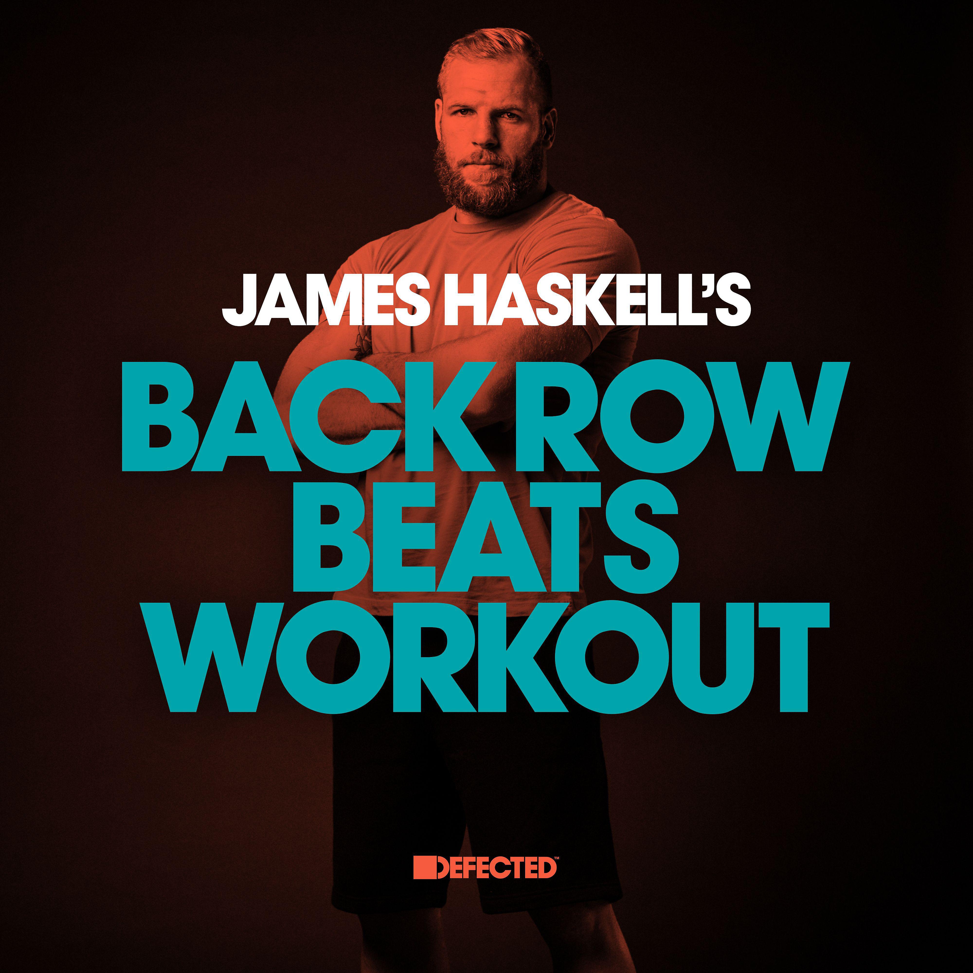 Постер альбома James Haskell's Back Row Beats Workout (Mixed)