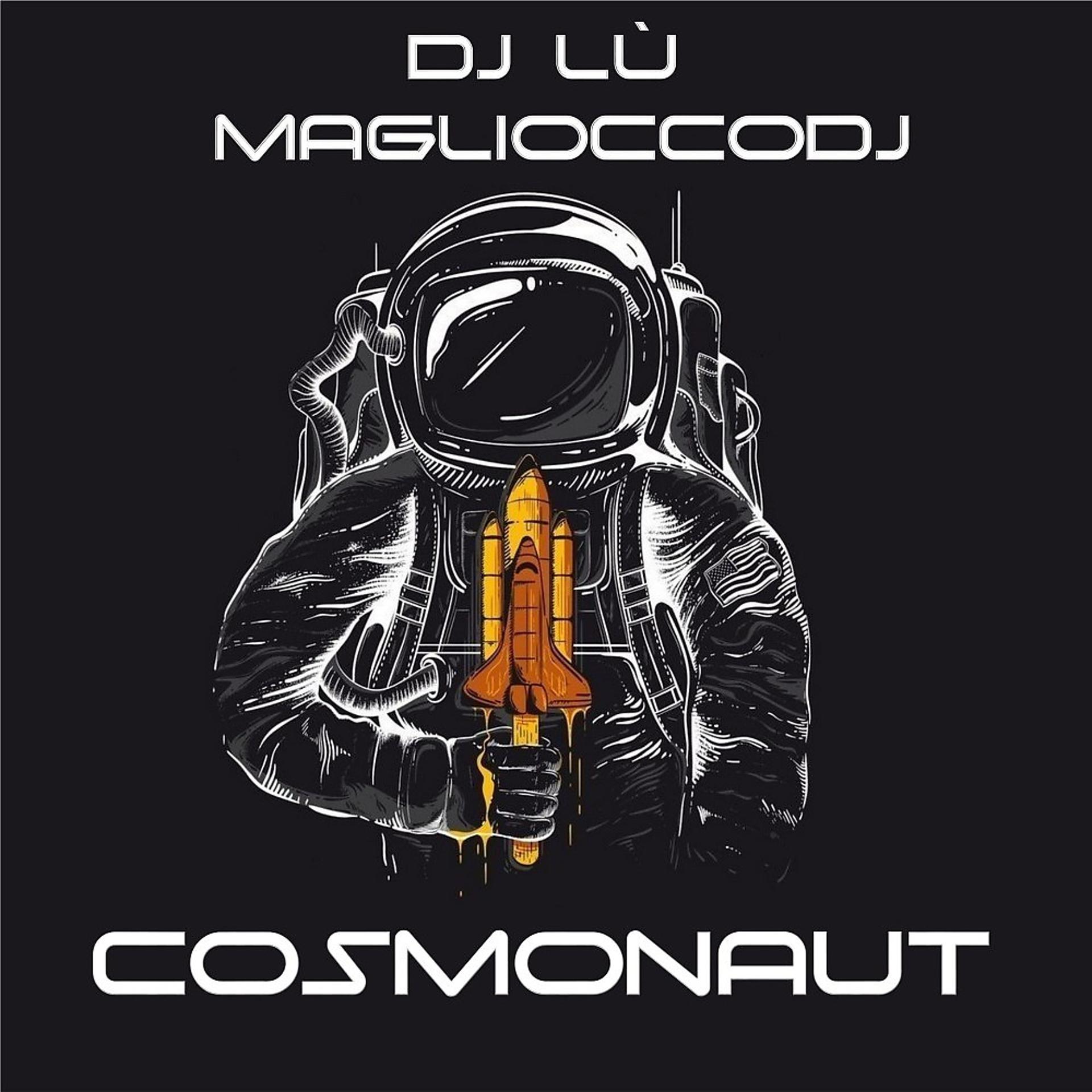 Постер альбома Cosmonaut (Original Mix)