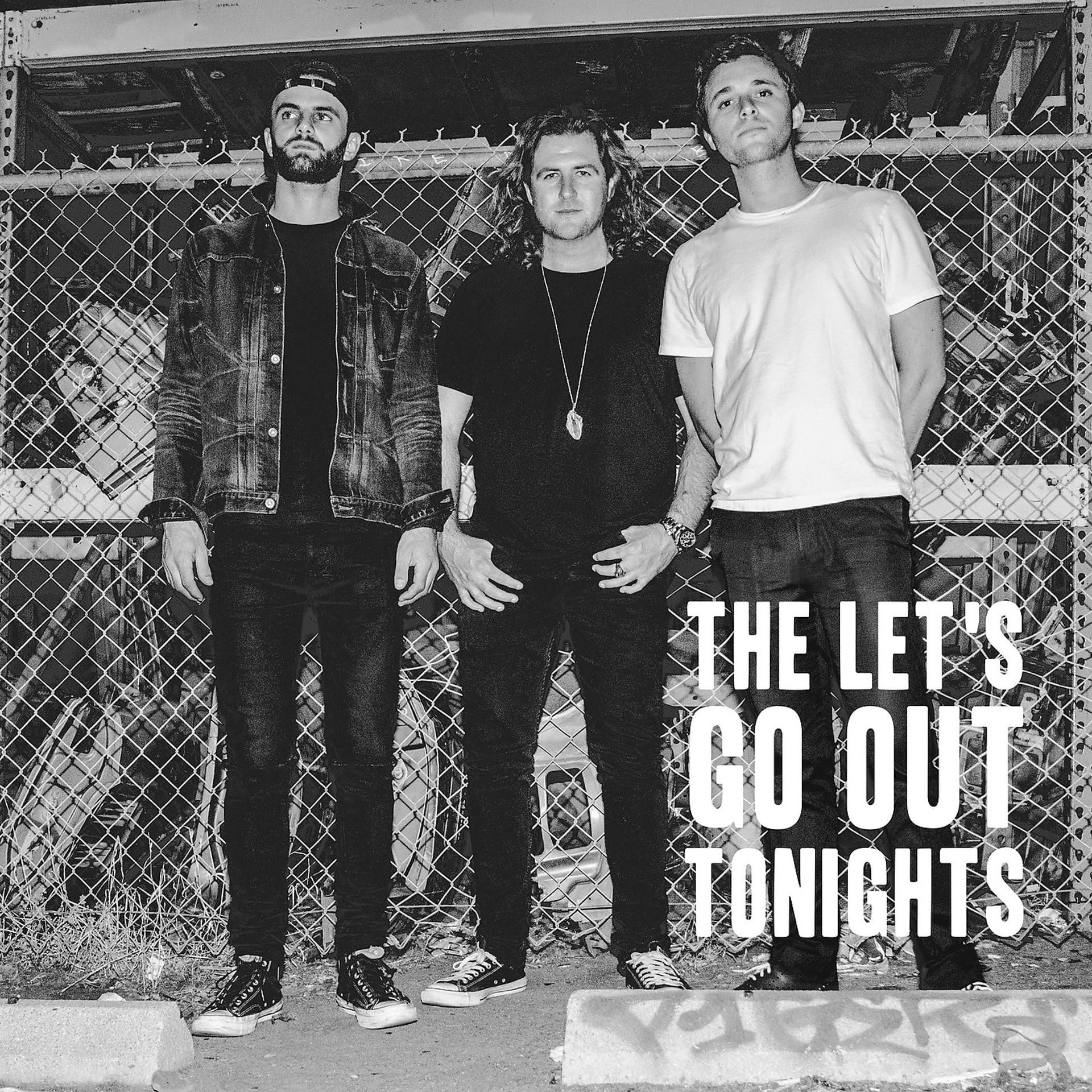 Постер альбома The Let's Go out Tonights - EP