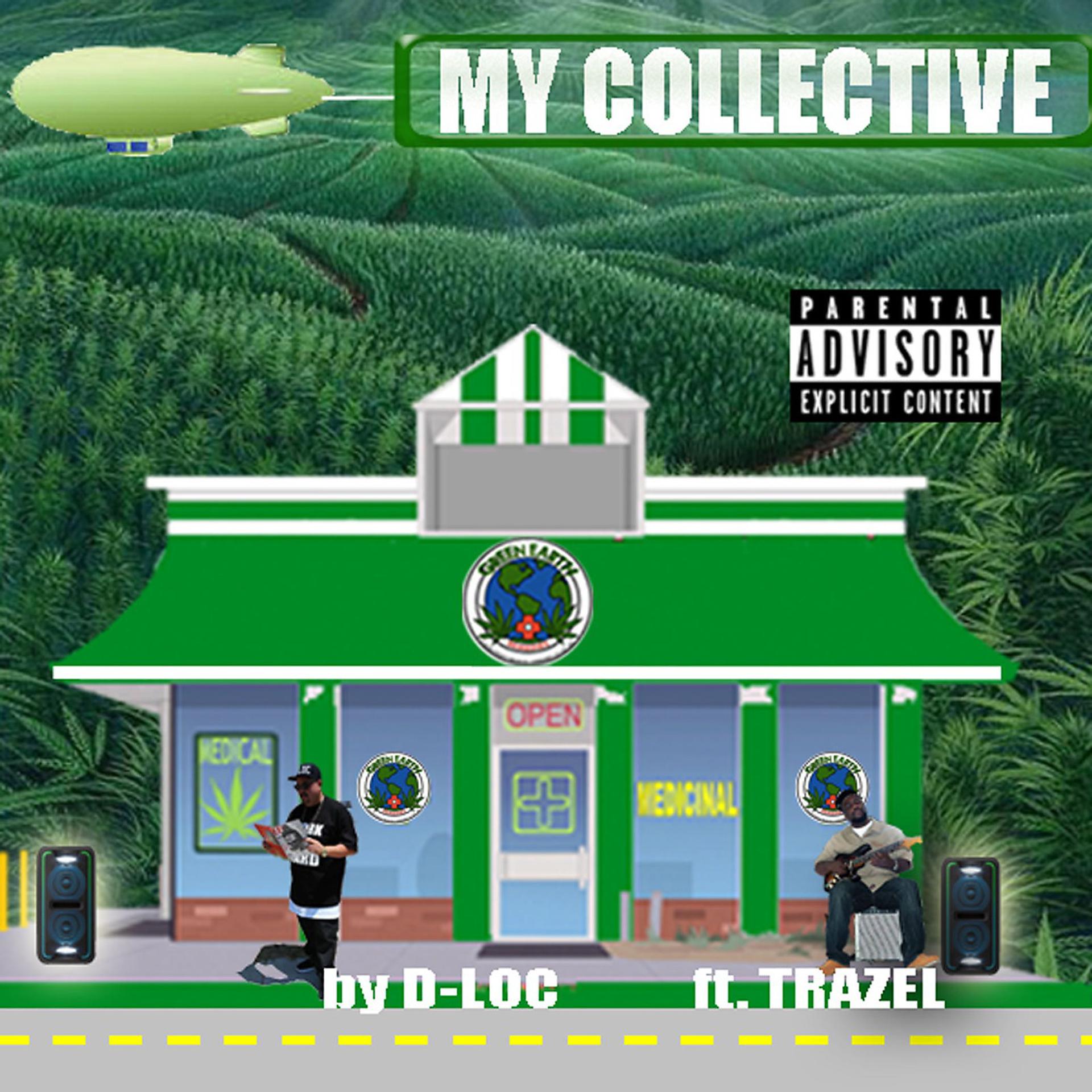 Постер альбома My Collective (feat. TRAZEL)
