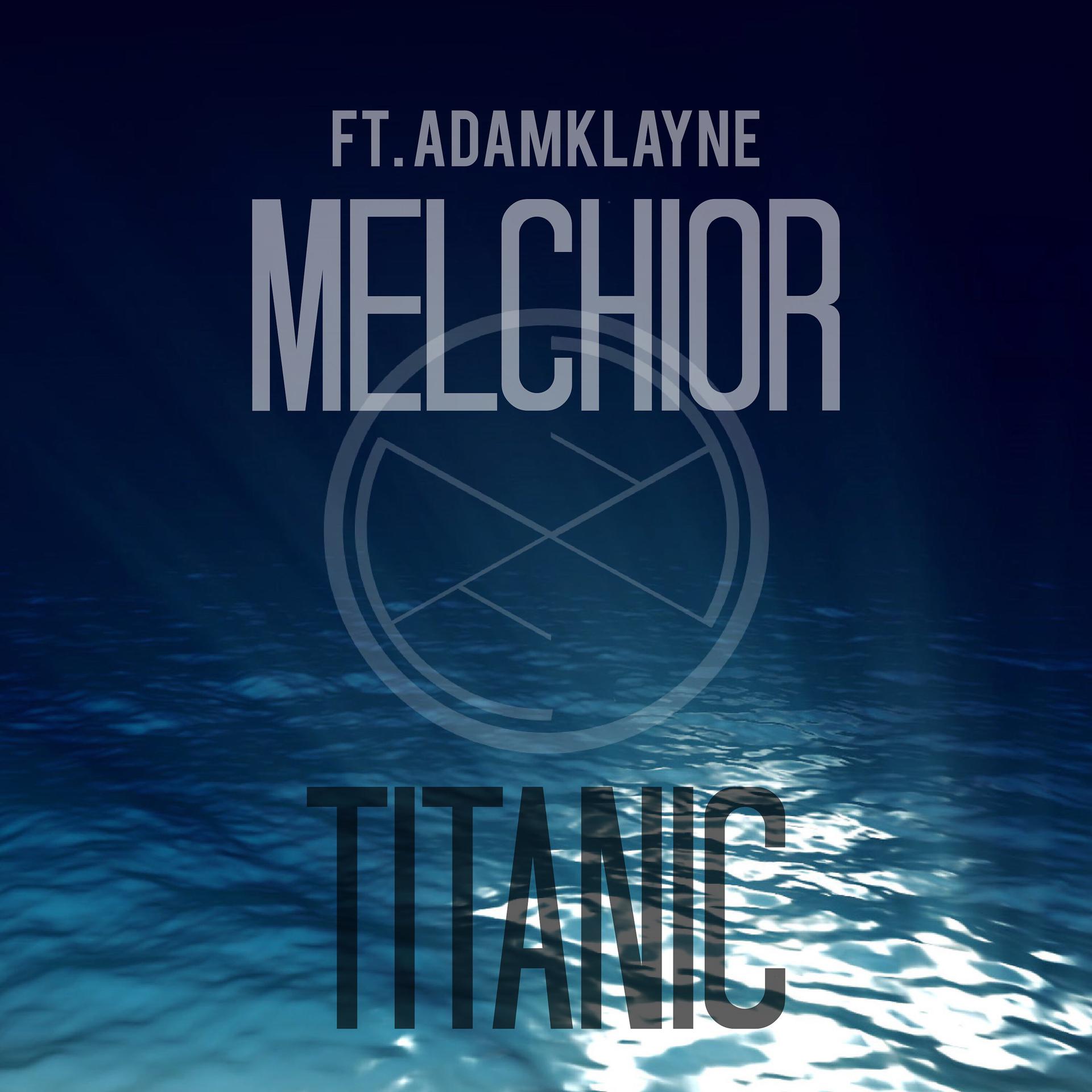 Постер альбома Titanic (feat. AdamKlayne)