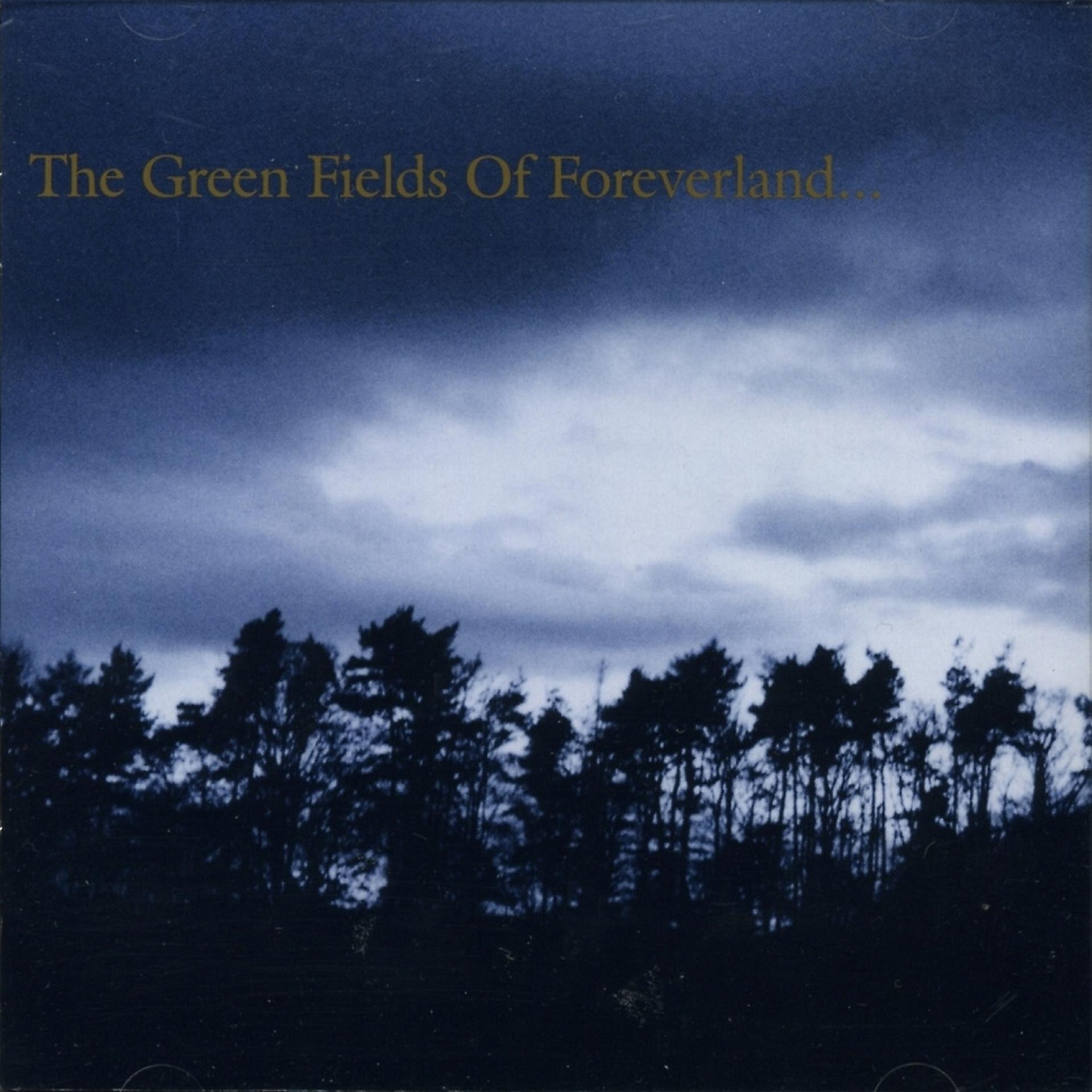 Постер альбома The Green Fields of Foreverland