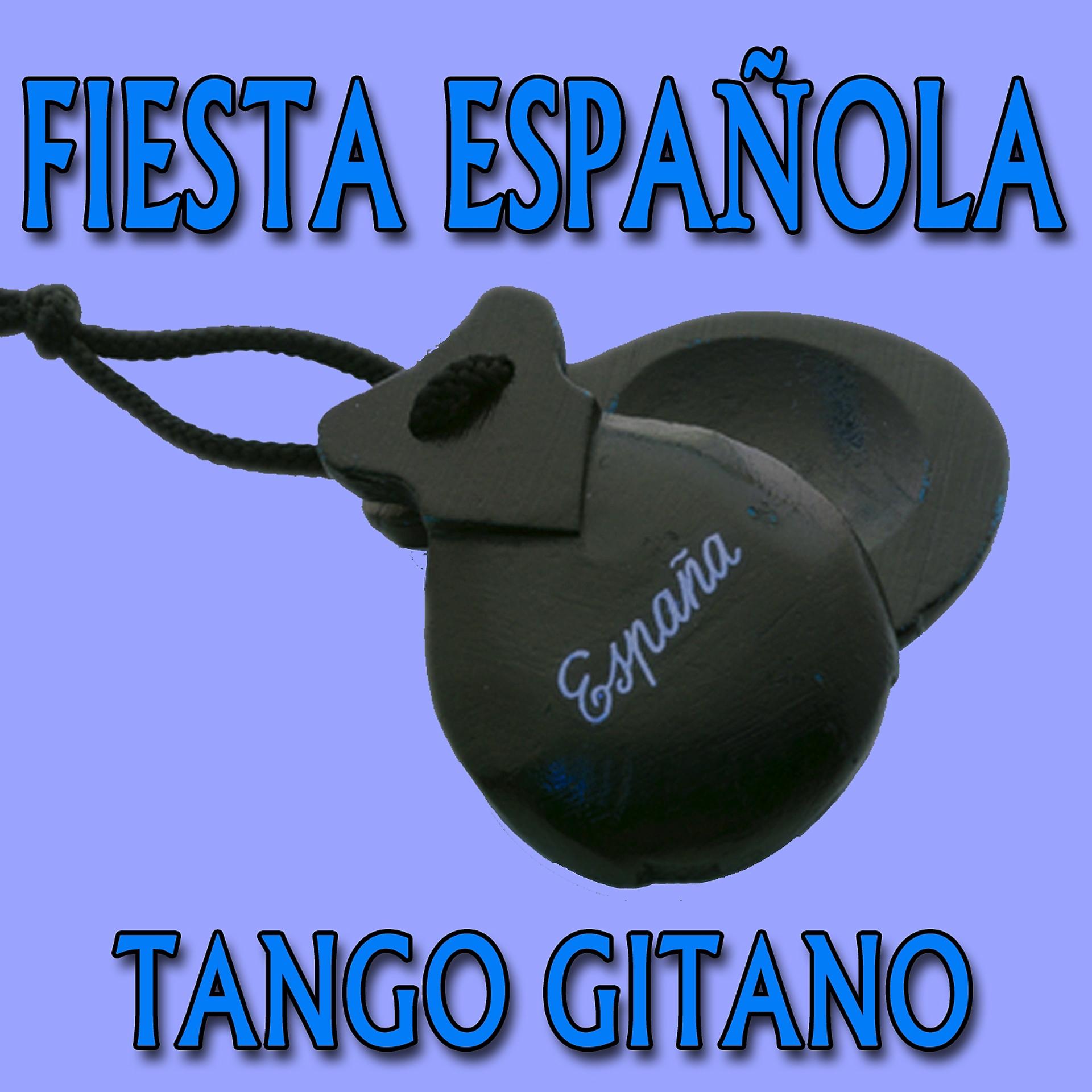 Постер альбома Fiesta Española, Tango Gitano