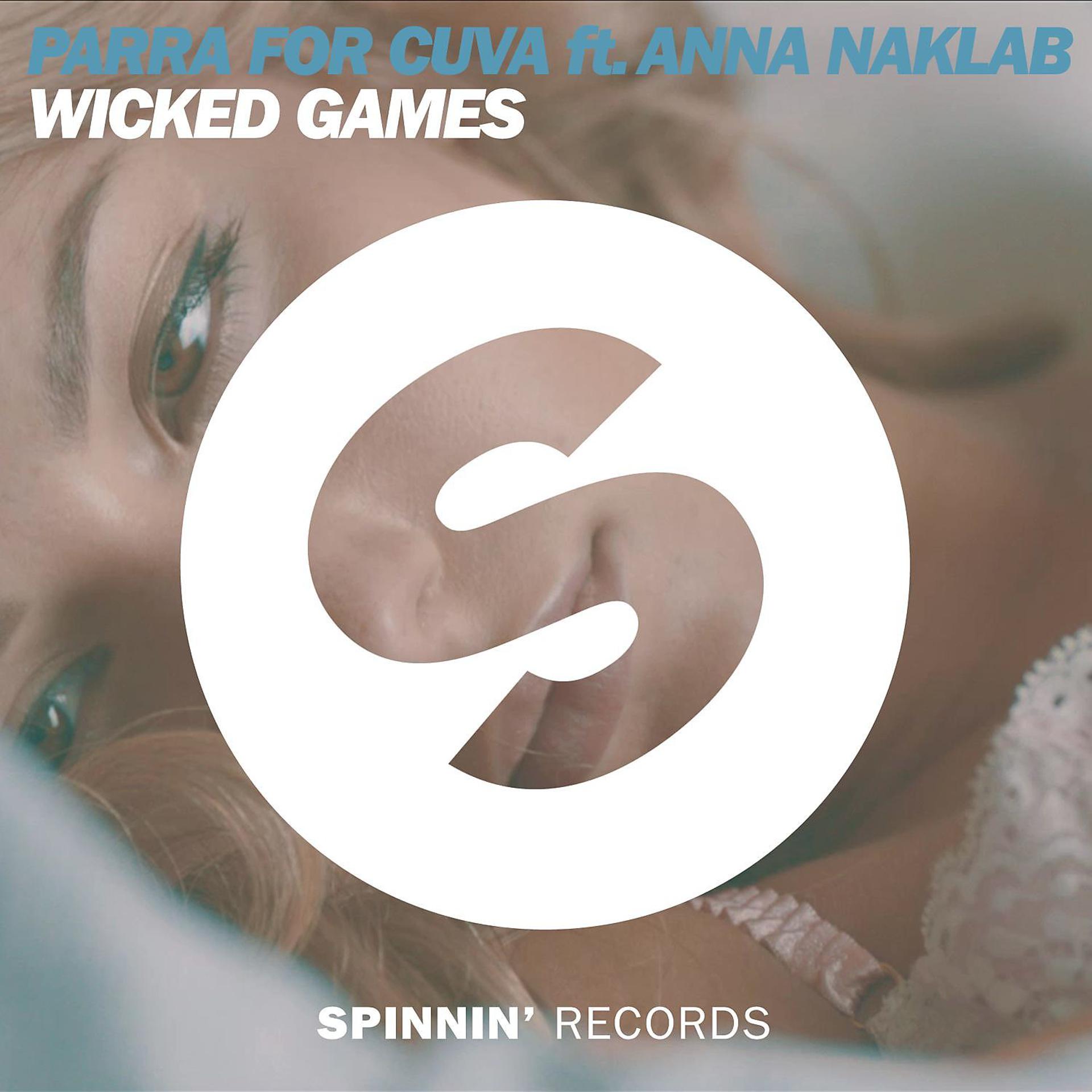 Постер альбома Wicked Games (feat. Anna Naklab) [Radio Edit]