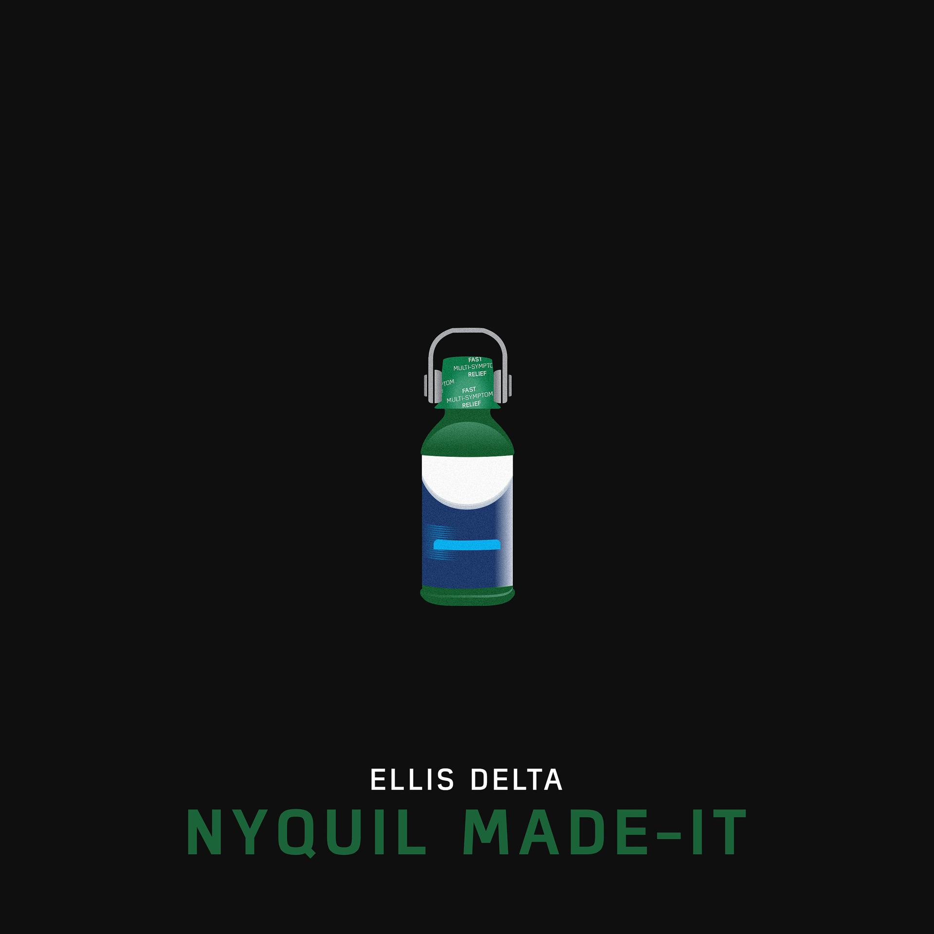 Постер альбома NyQuil Made-It