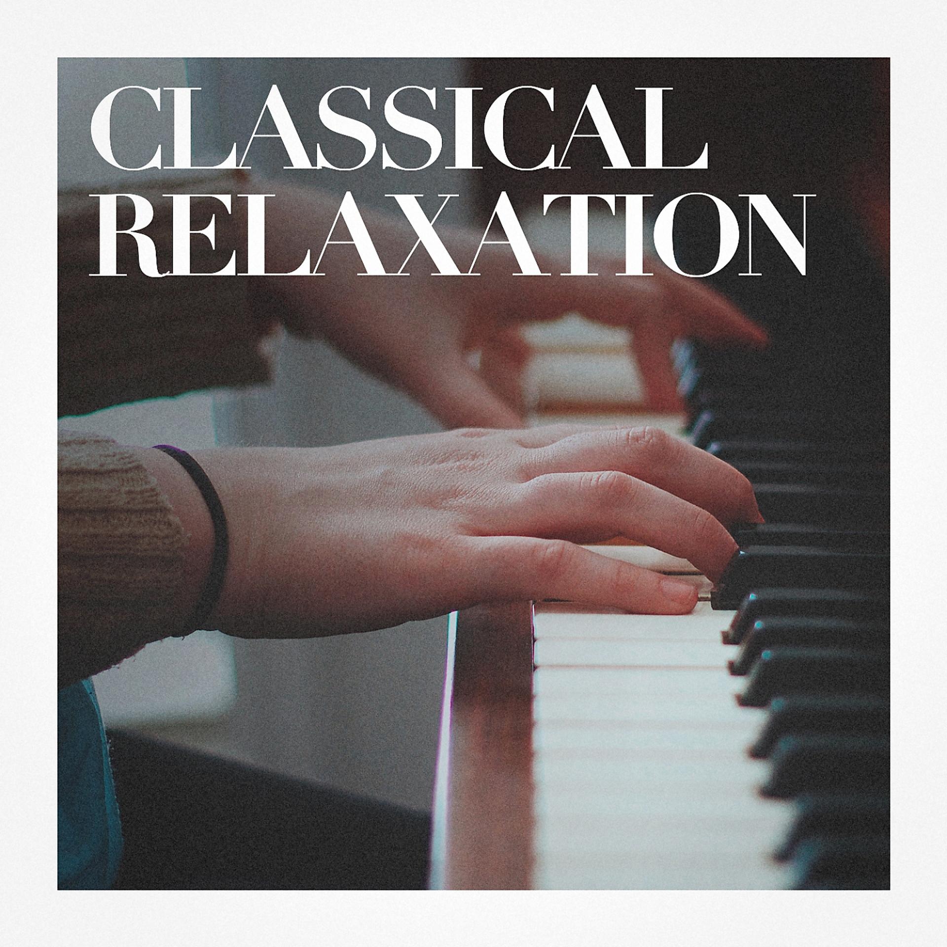 Постер альбома Classical Relaxation