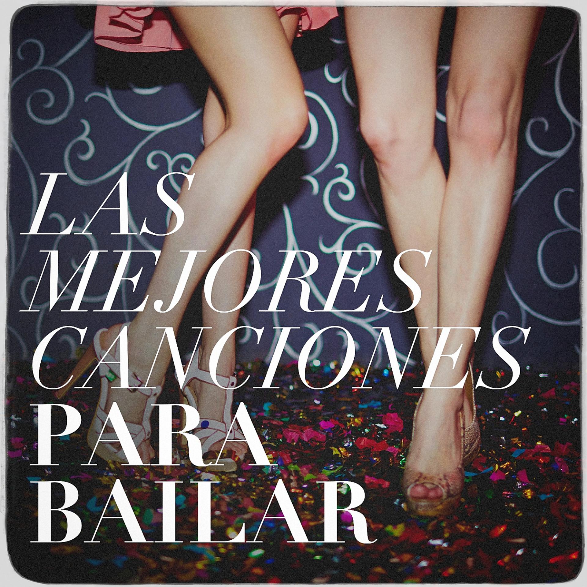 Постер альбома Las Mejores Canciones para Bailar