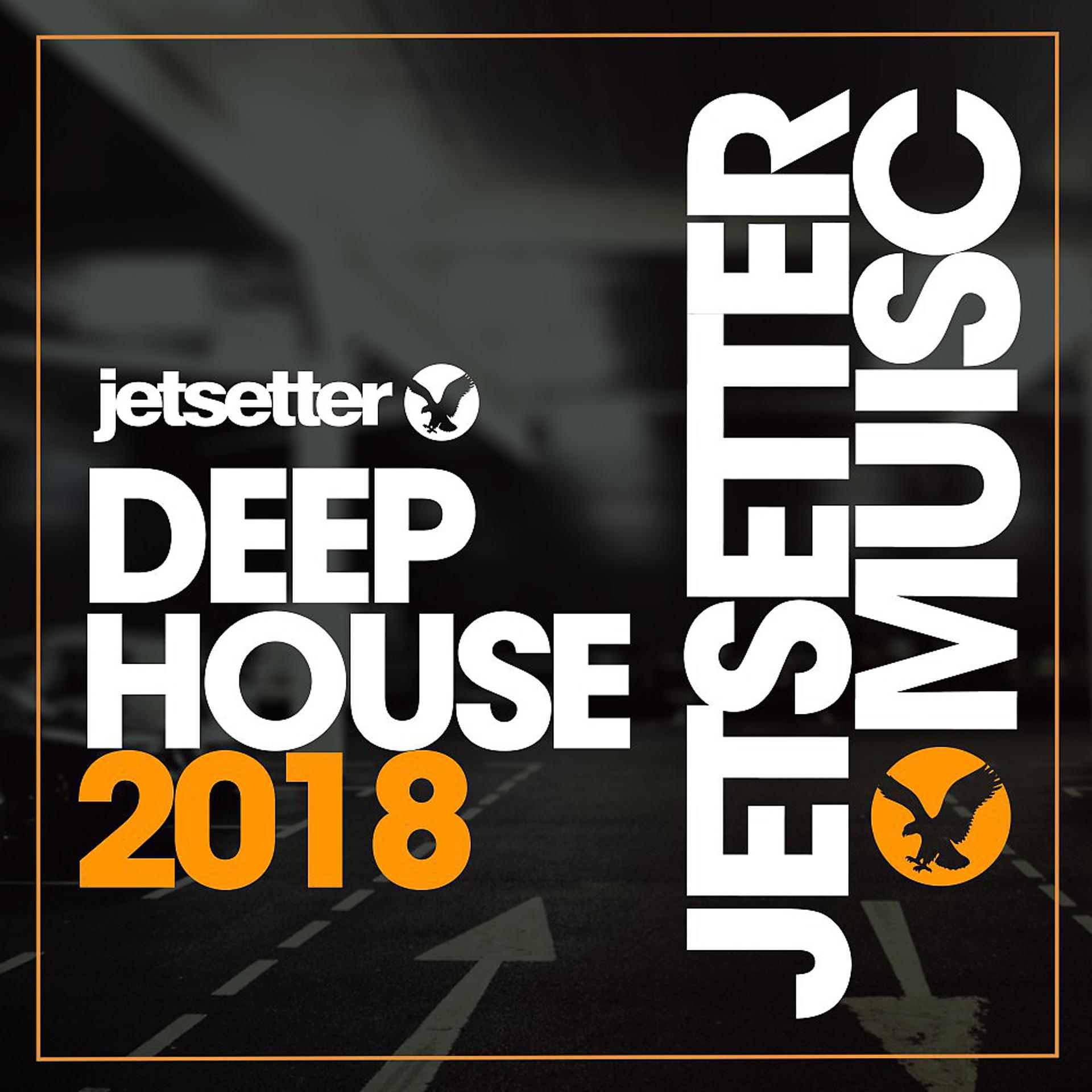 Постер альбома Deep House 2018