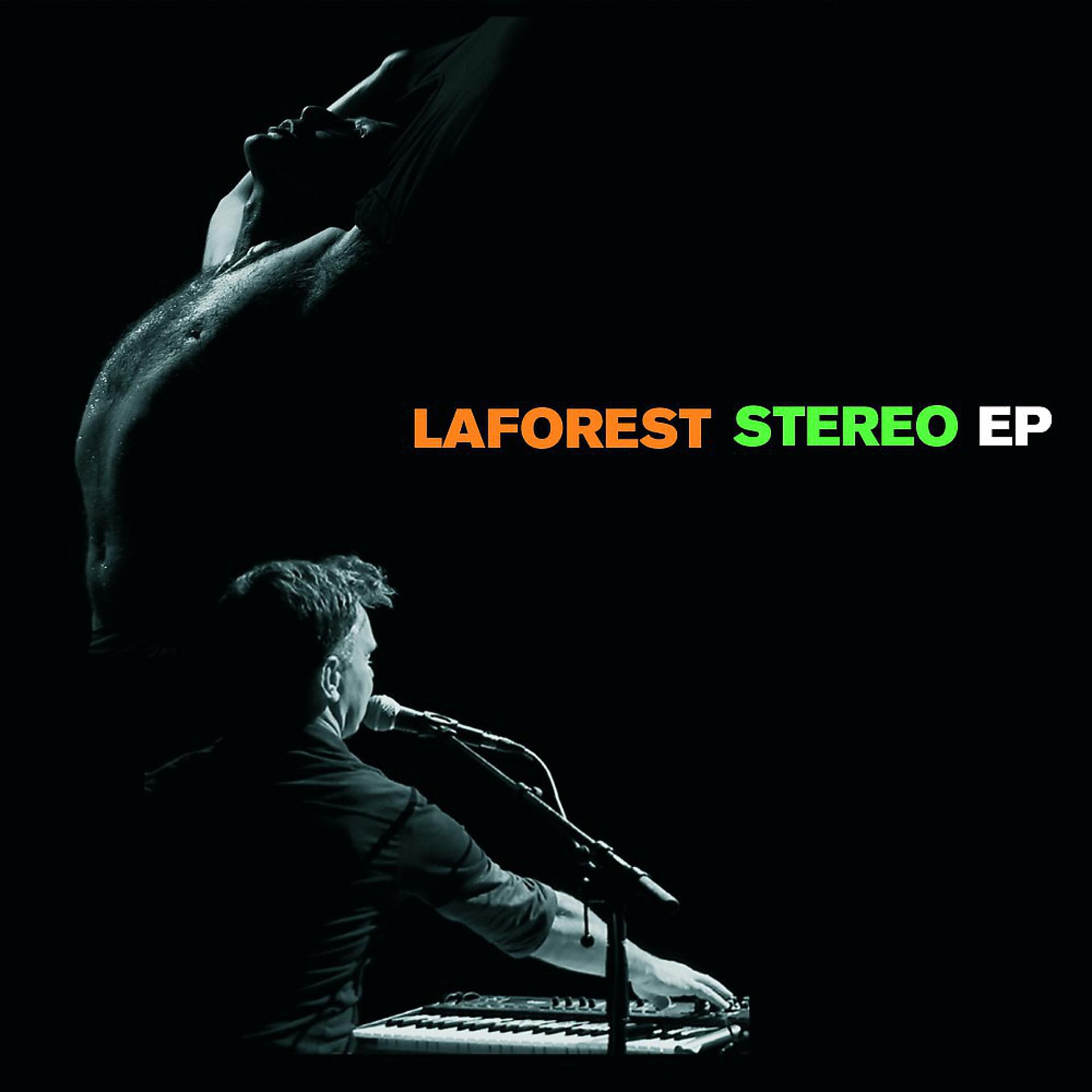 Постер альбома LaForest Stereo - EP