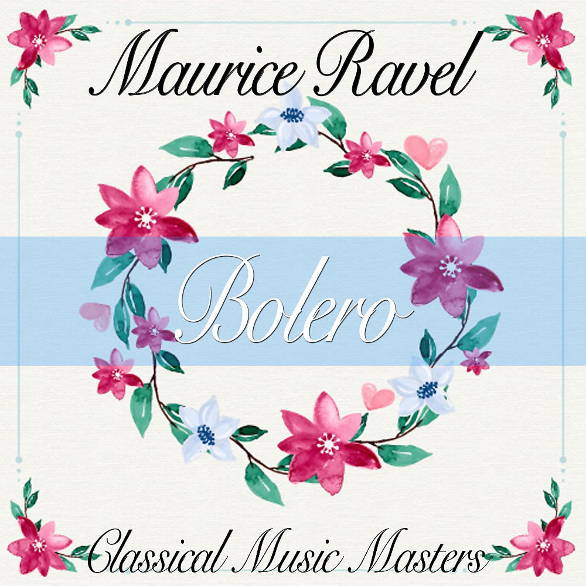 Постер альбома Bolero (Classical Music Masters)