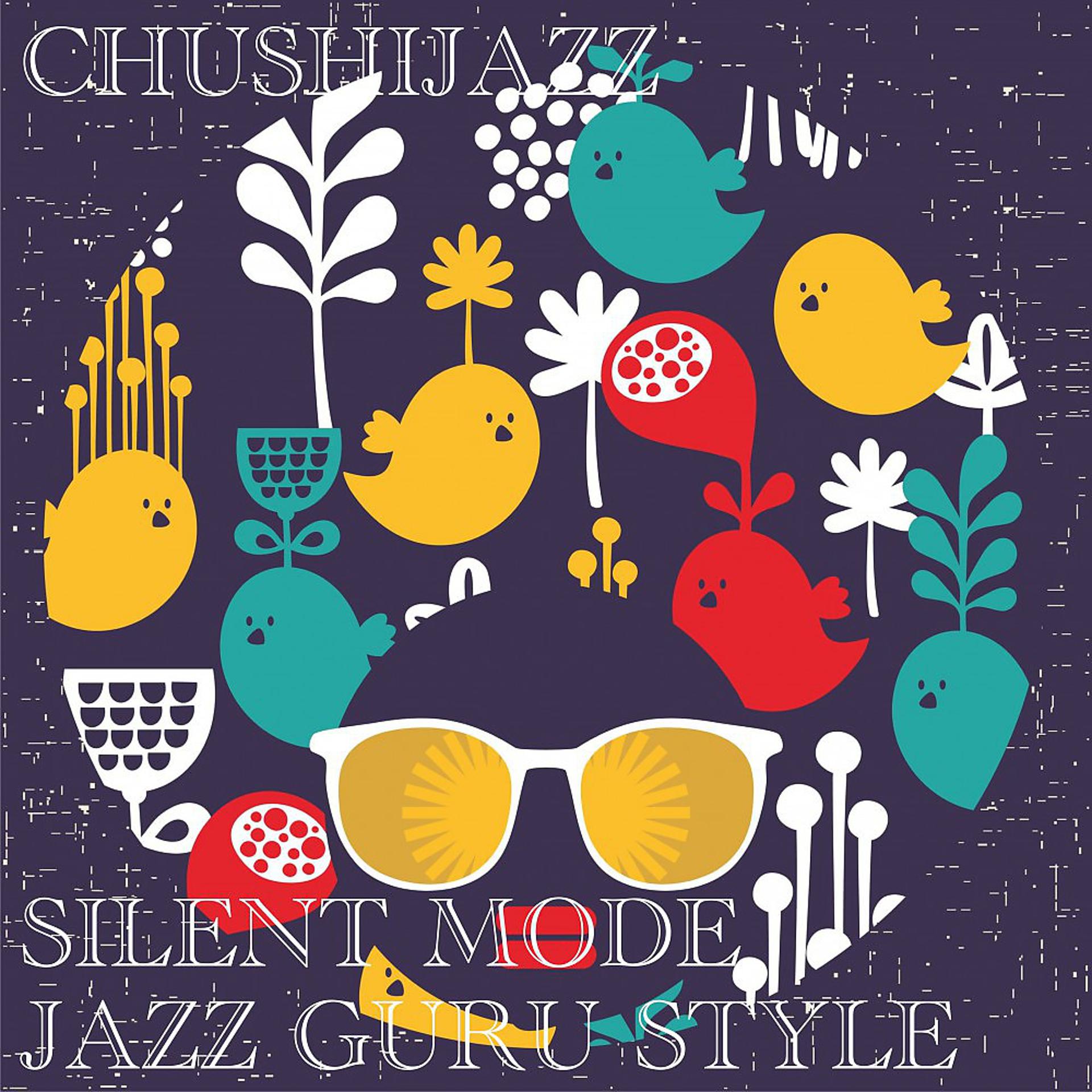 Постер альбома Silent Mode (Jazz Guru Style)