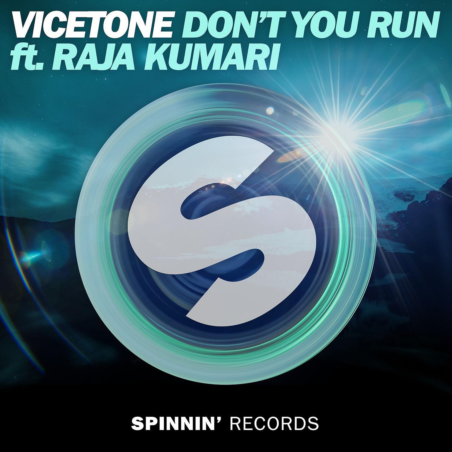 Постер альбома Don't You Run (feat. Raja Kumari)