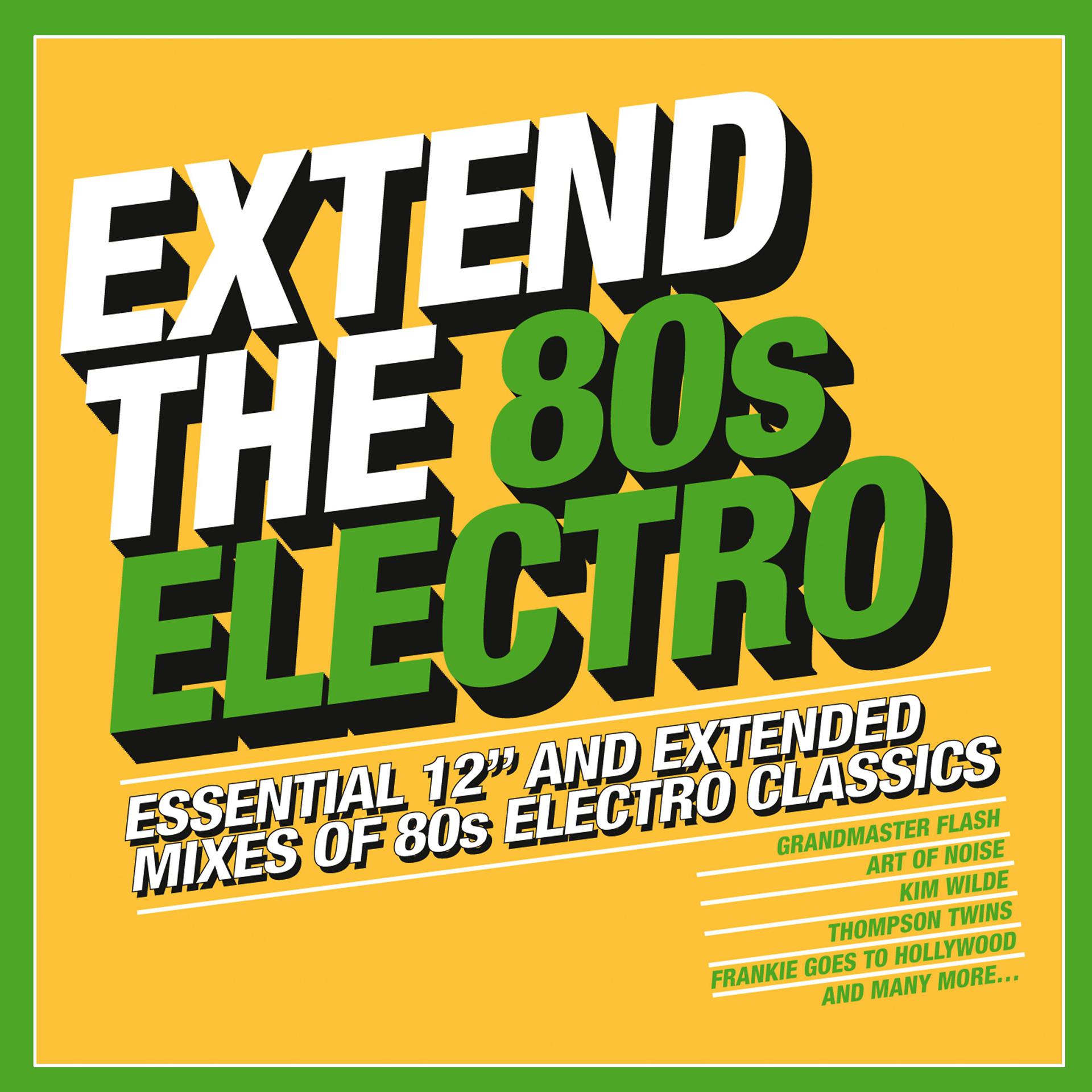 Постер альбома Extend the 80s - Electro