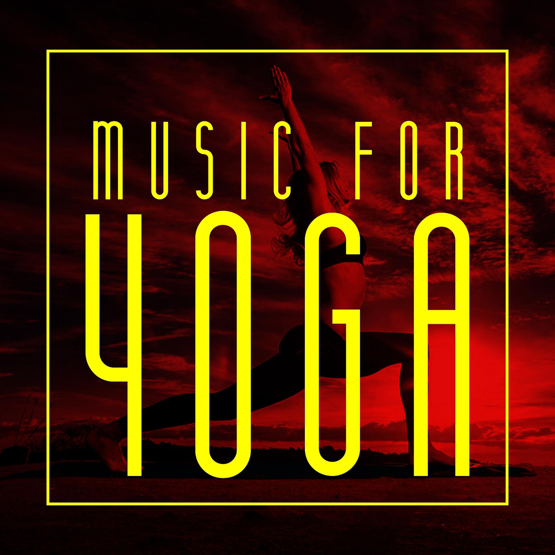 Постер альбома Music For Yoga