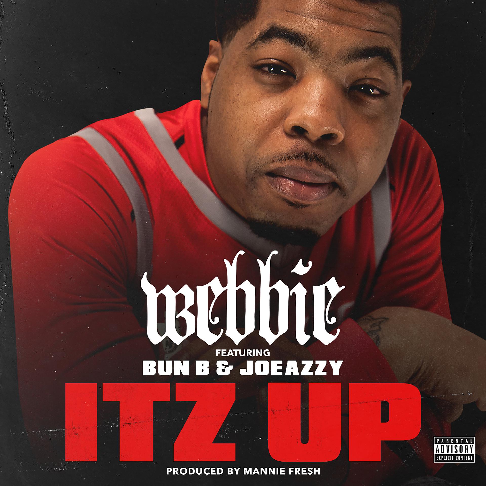 Постер альбома Itz Up (feat. Bun B & Joeazzy)