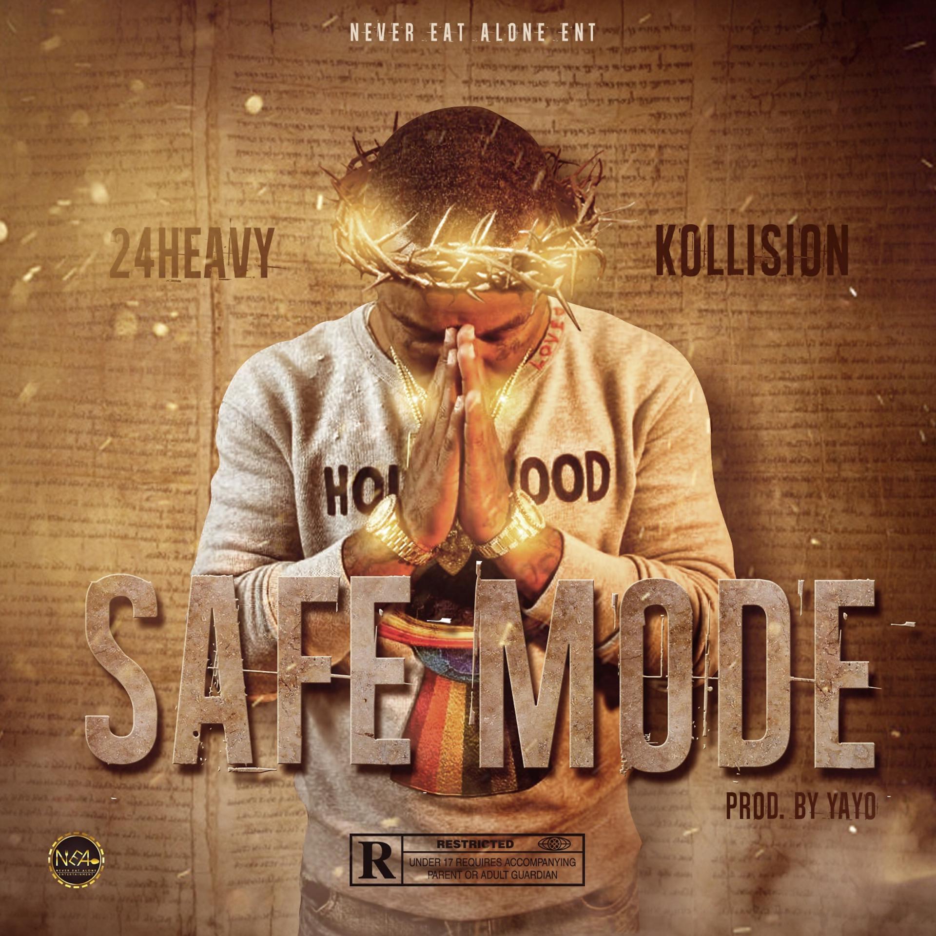 Постер альбома Safe Mode (feat. Kollision)