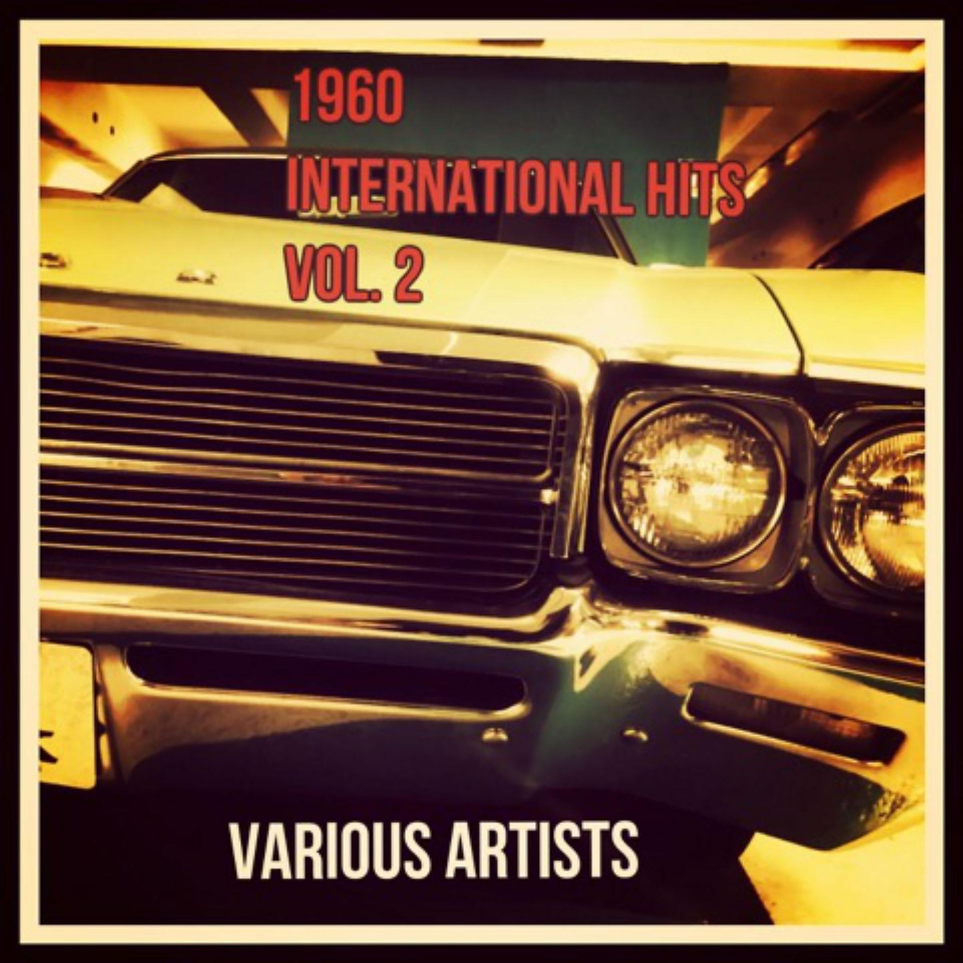 Постер альбома 1960 International Hits Vol. 2
