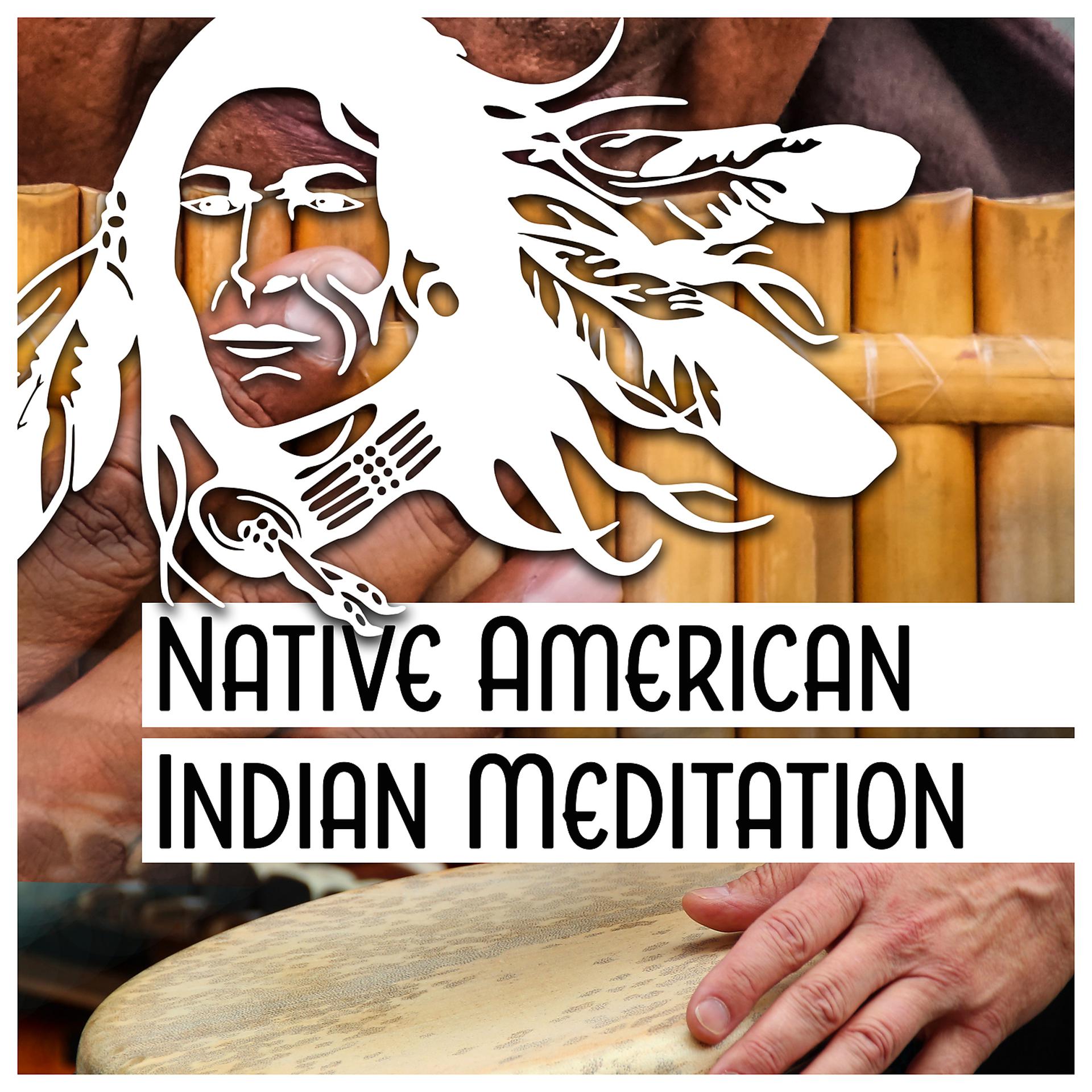 Постер альбома Native American Indian Meditation – Spiritual Healing, Cleansing and Purifying
