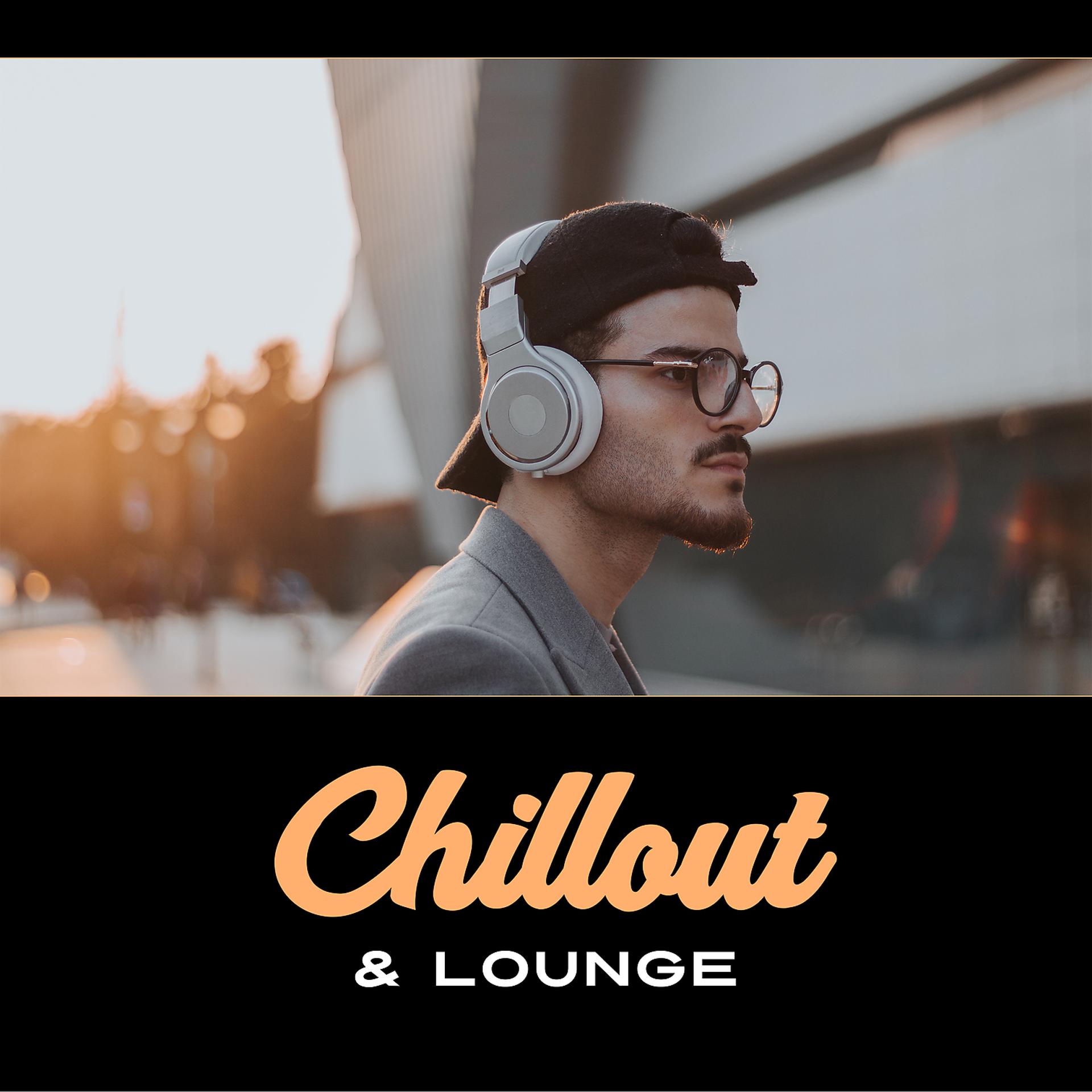 Постер альбома Chillout & Lounge – Electronic Beats Relaxation