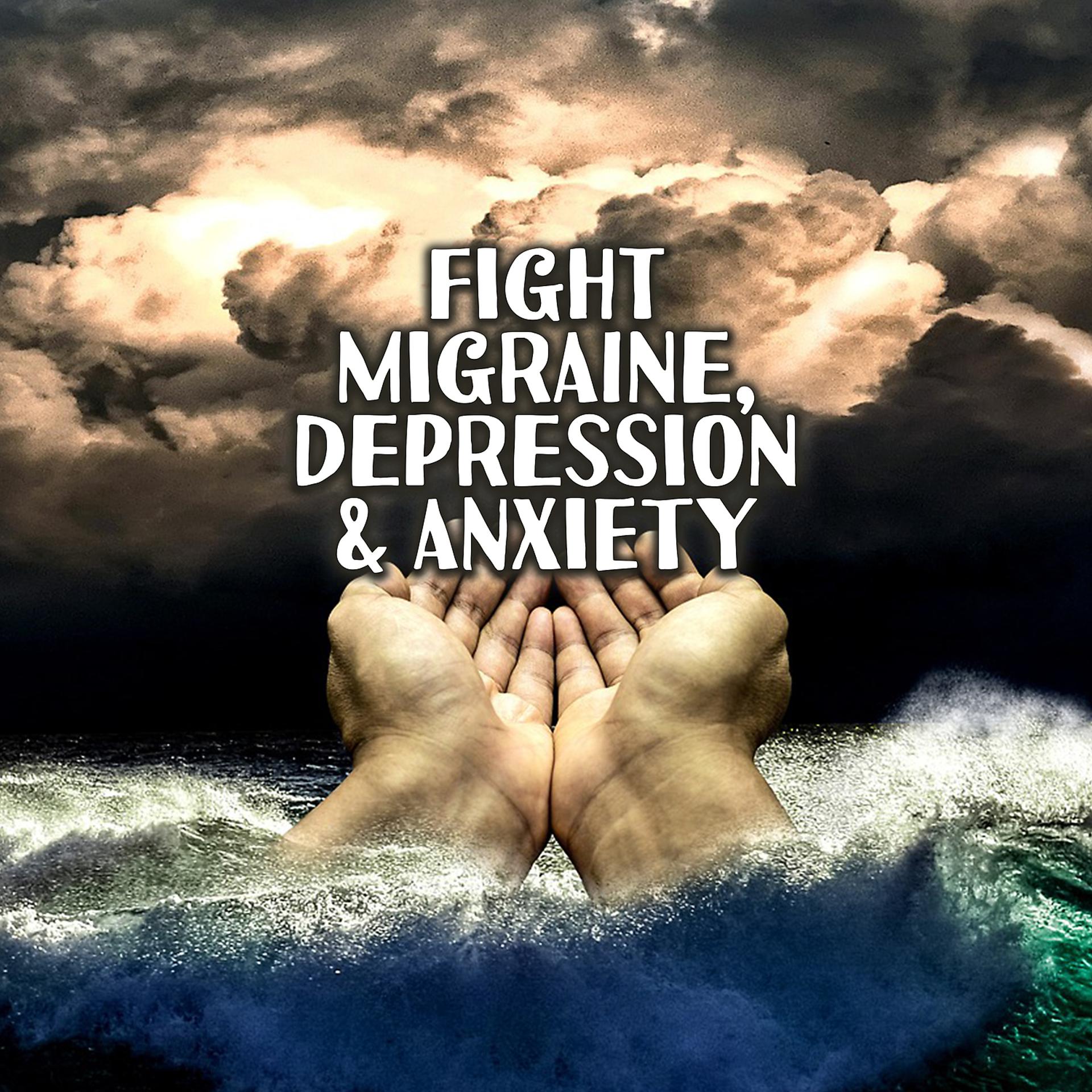 Постер альбома Fight Migraine, Depression & Anxiety: Charge Your Dopamine, Stop Feeling Stressed, Quiet Sound Therapy for Mental Well-Being