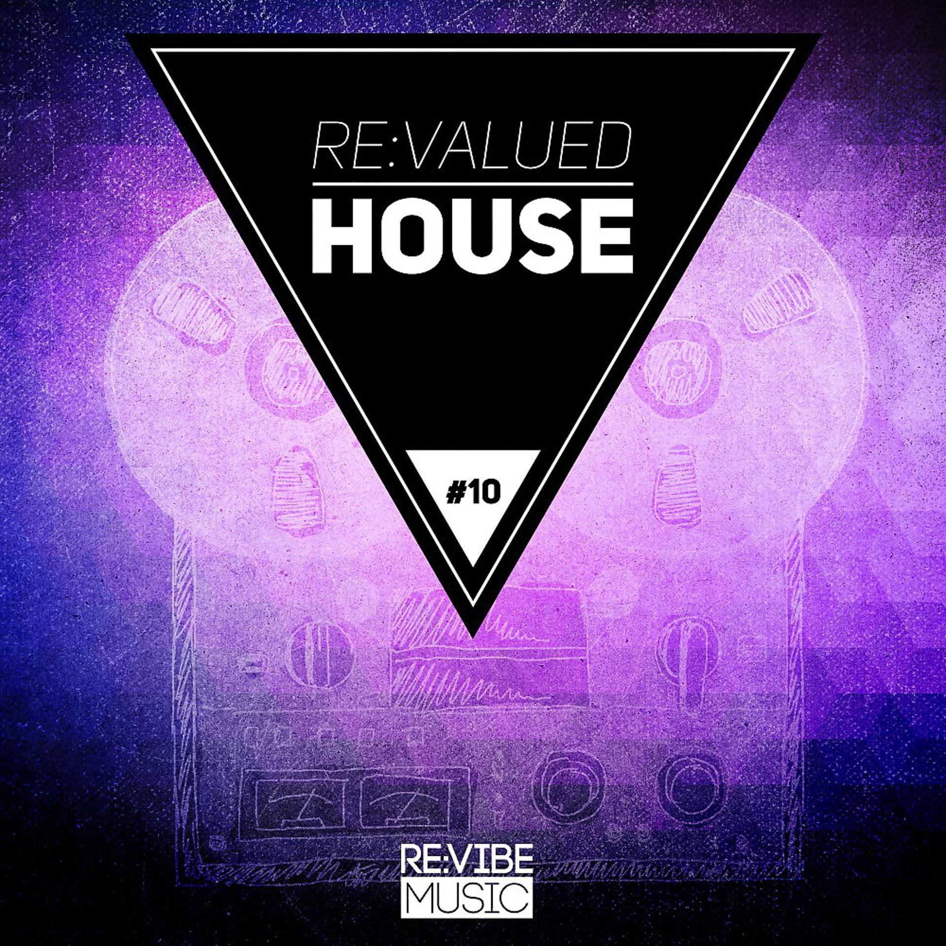 Постер альбома Re:Valued House, Vol. 10