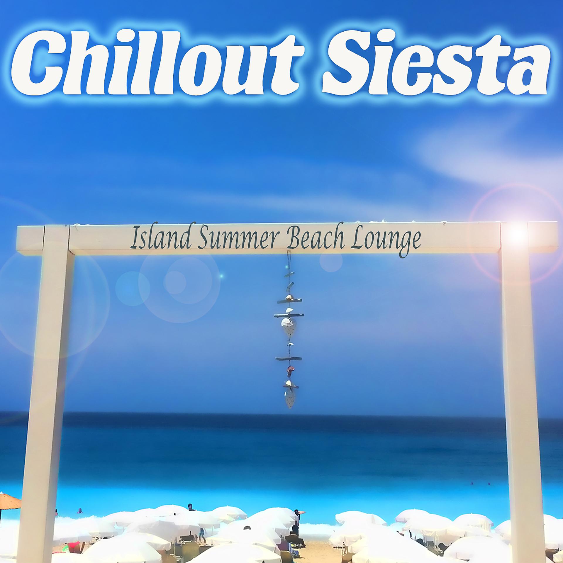 Постер альбома Chillout Siesta