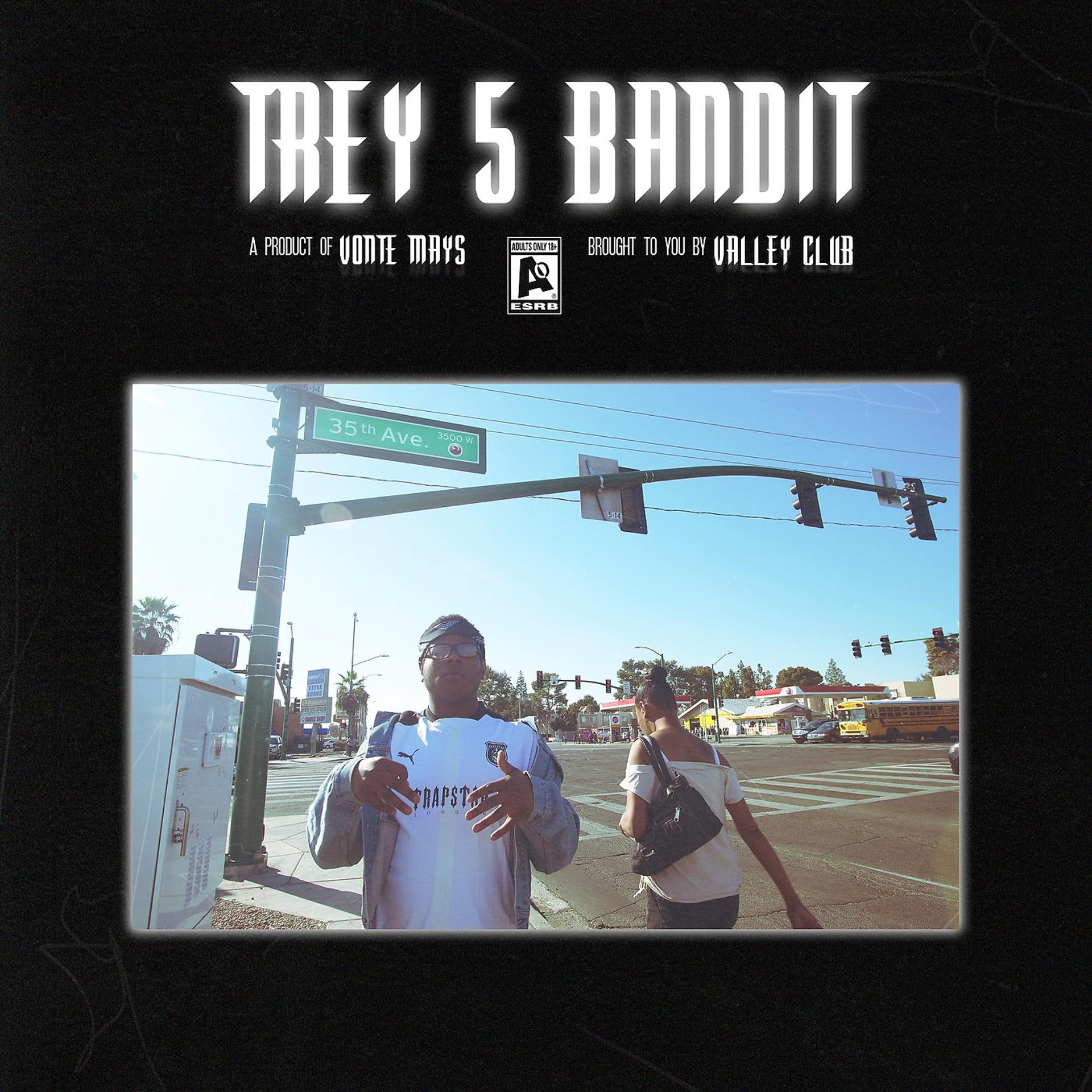 Постер альбома Trey 5 Bandit