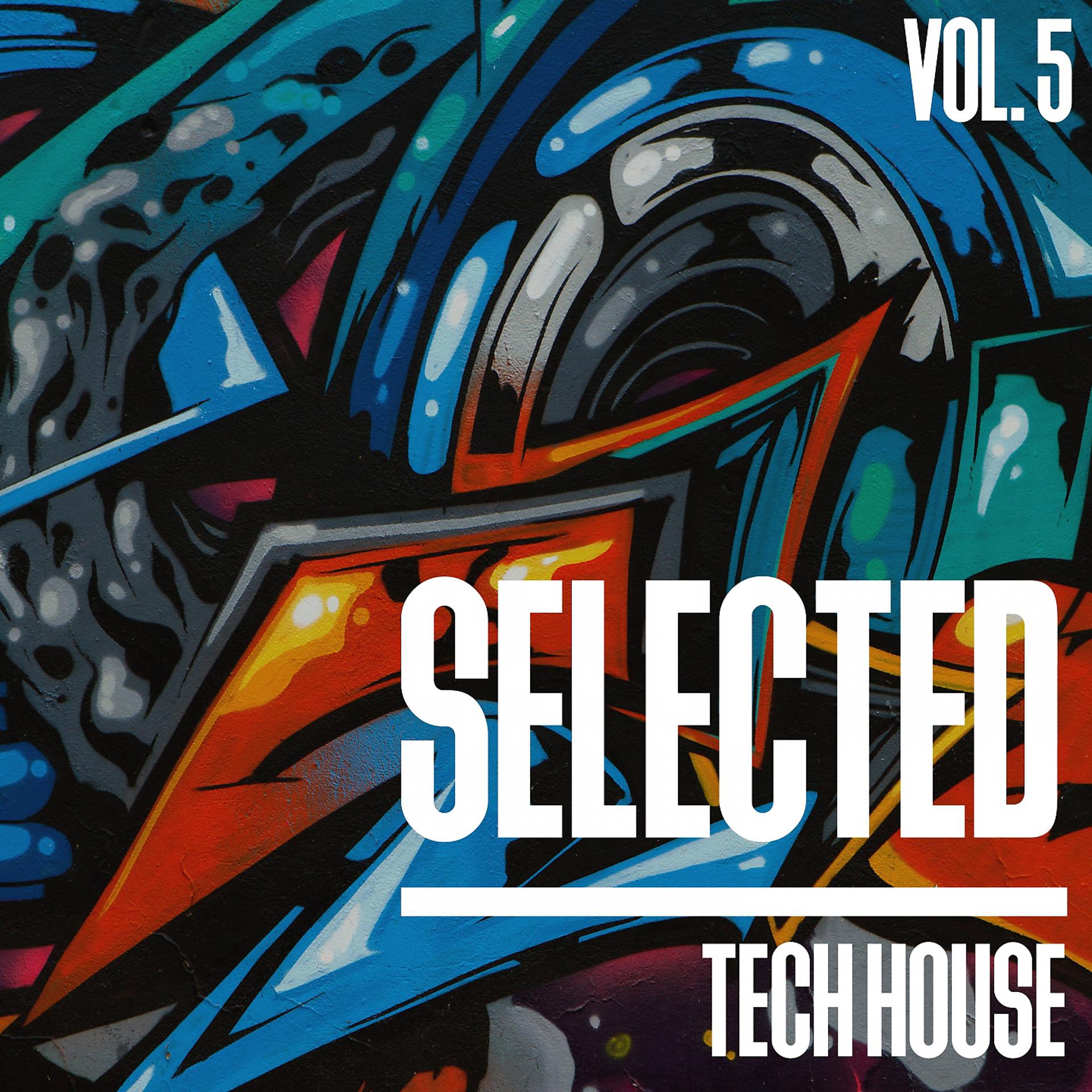 Постер альбома Selected Tech House, Vol. 5