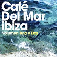 Постер альбома Cafe Del Mar: Volúmen Uno y Dos