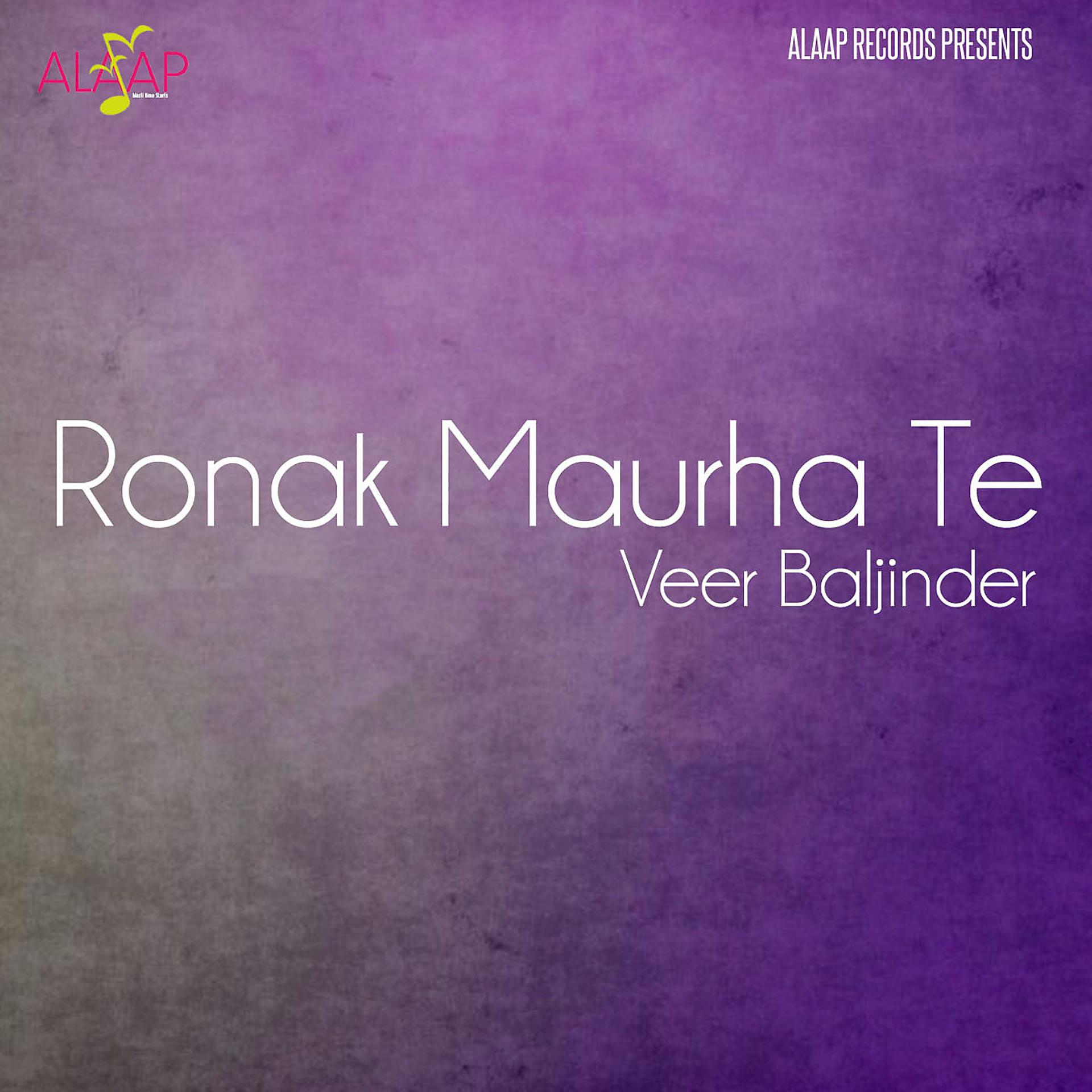 Постер альбома Ronak Maurha Te