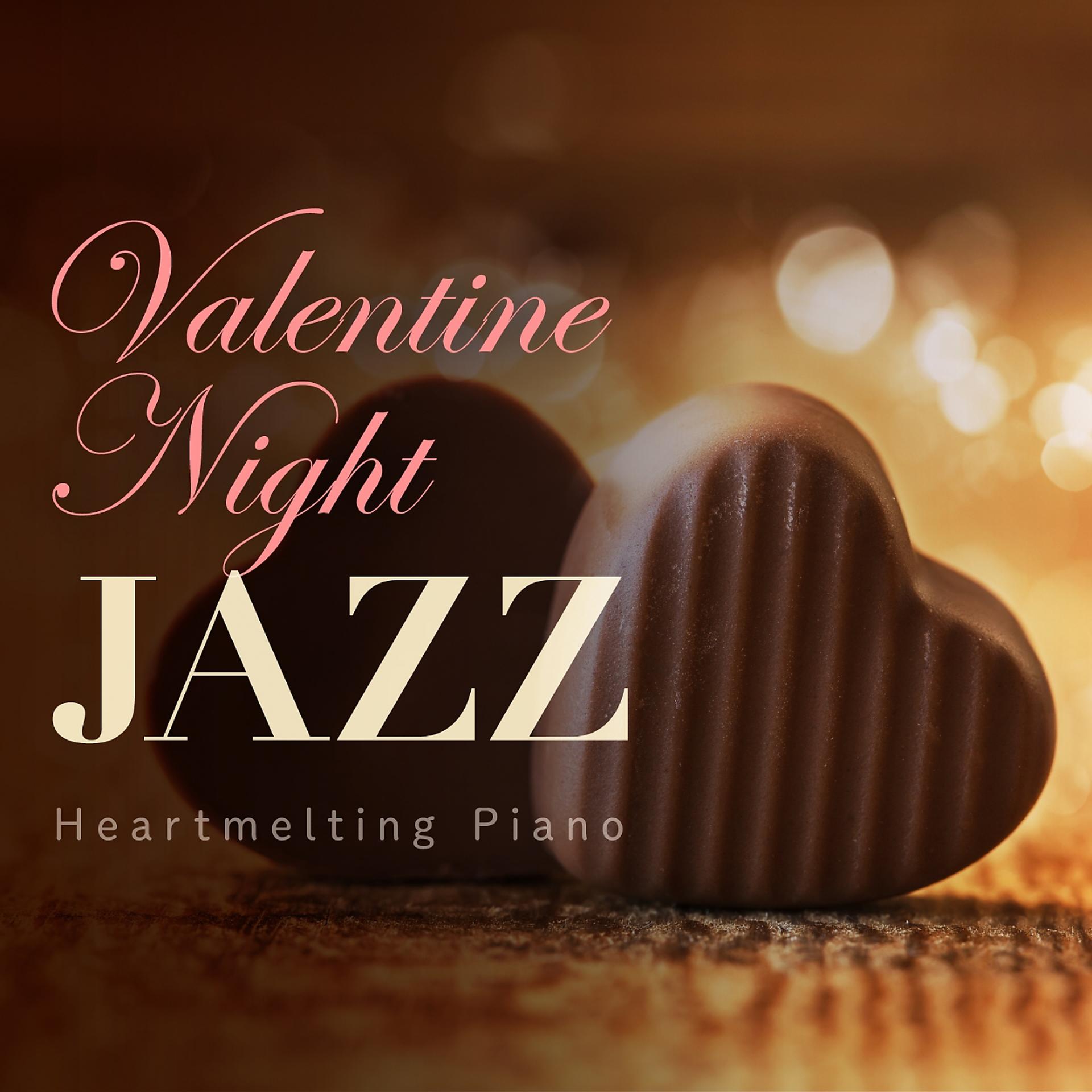 Постер альбома Valentine Jazz - Heartmelting Piano