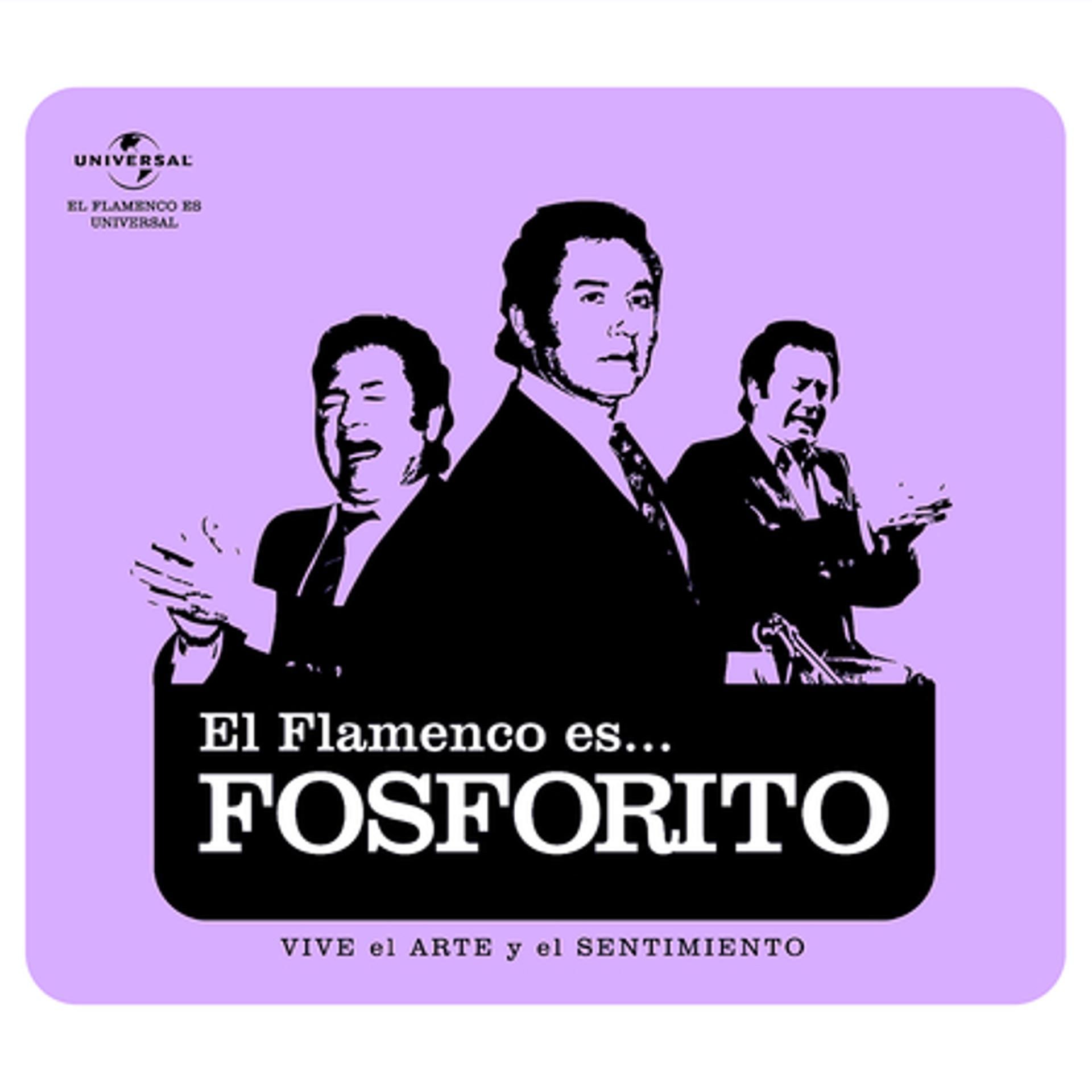 Постер альбома El Flamenco Es... Fosforito
