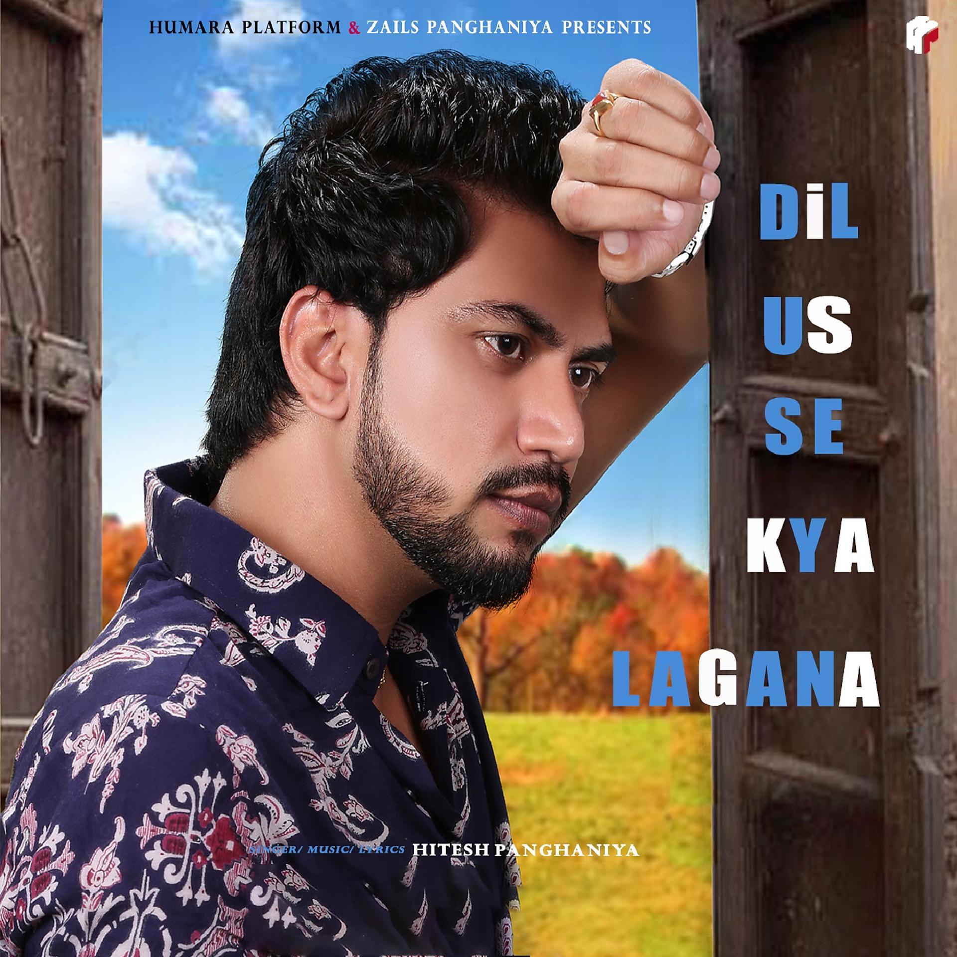 Постер альбома Dil Us Se Kya Lagana