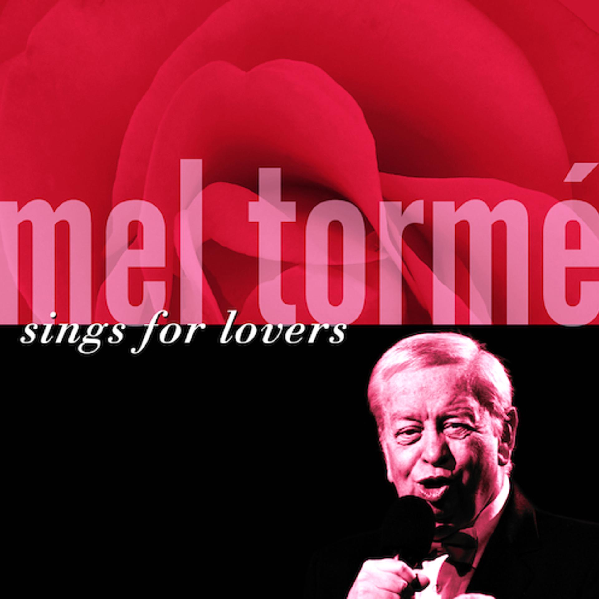 Постер альбома Mel Tormé Sings For Lovers