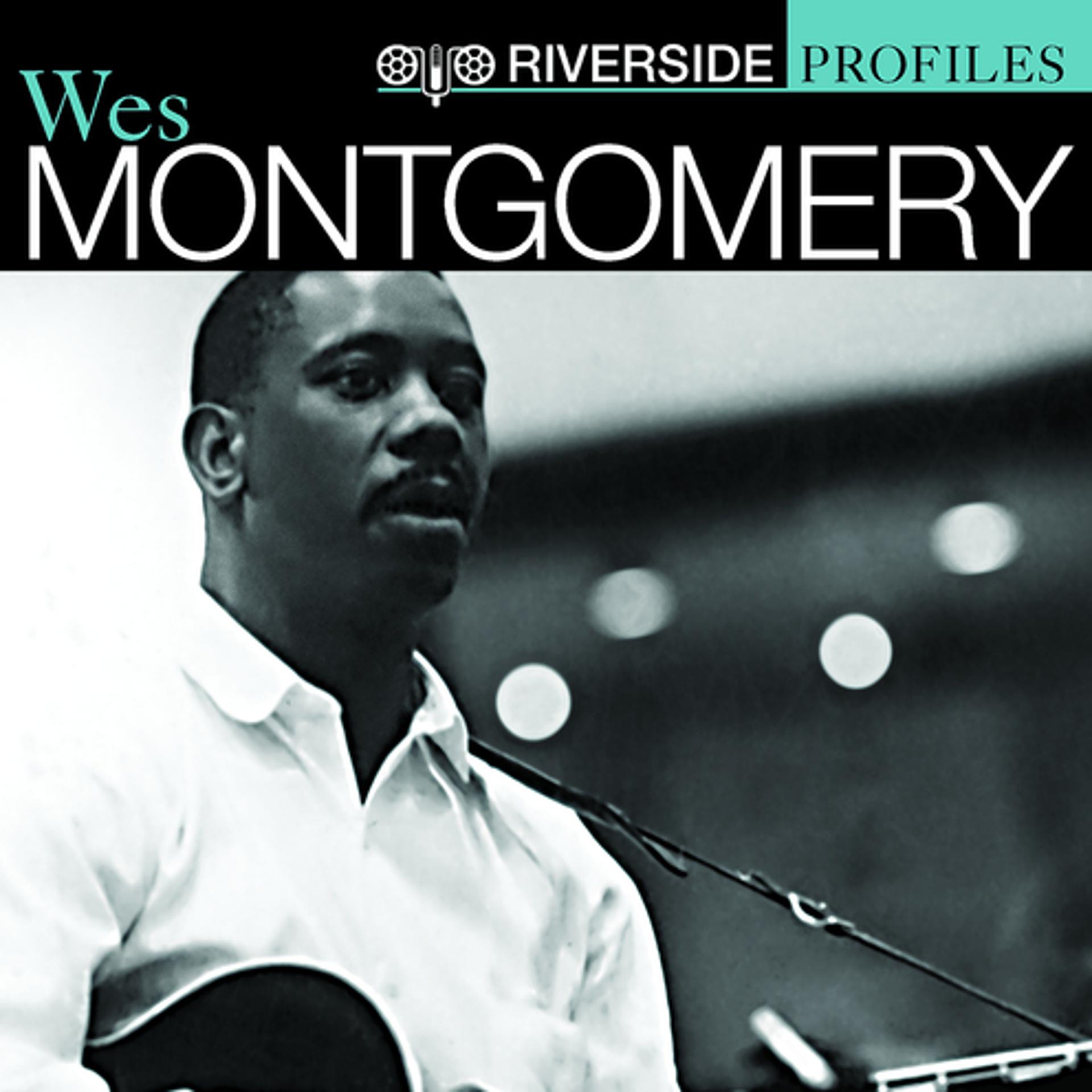 Постер альбома Riverside Profiles: Wes Montgomery