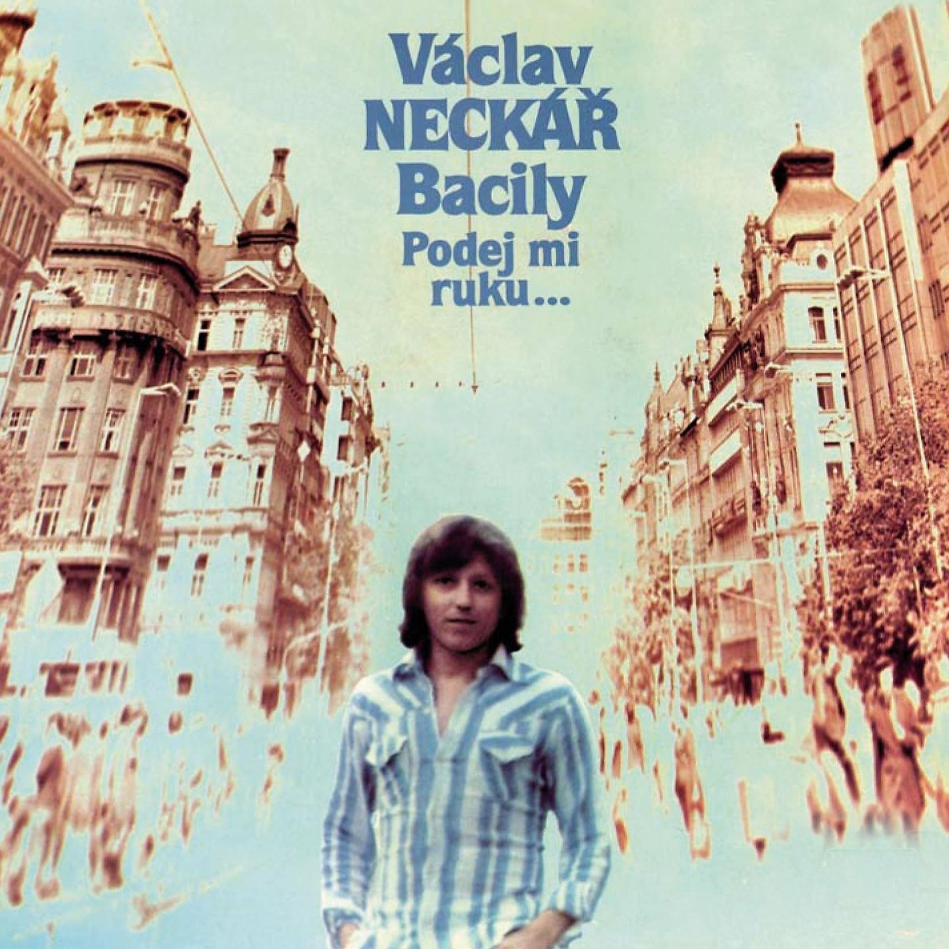 Постер альбома Podej Mi Ruku A Projdem Václavák