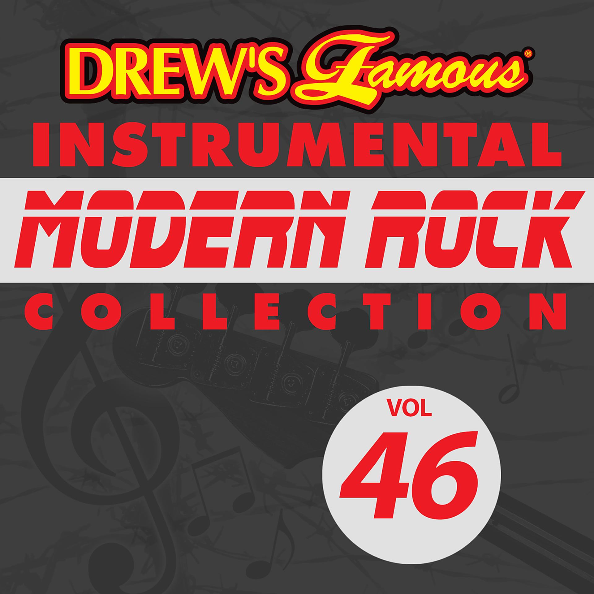 Постер альбома Drew's Famous Instrumental Modern Rock Collection (Vol. 46)