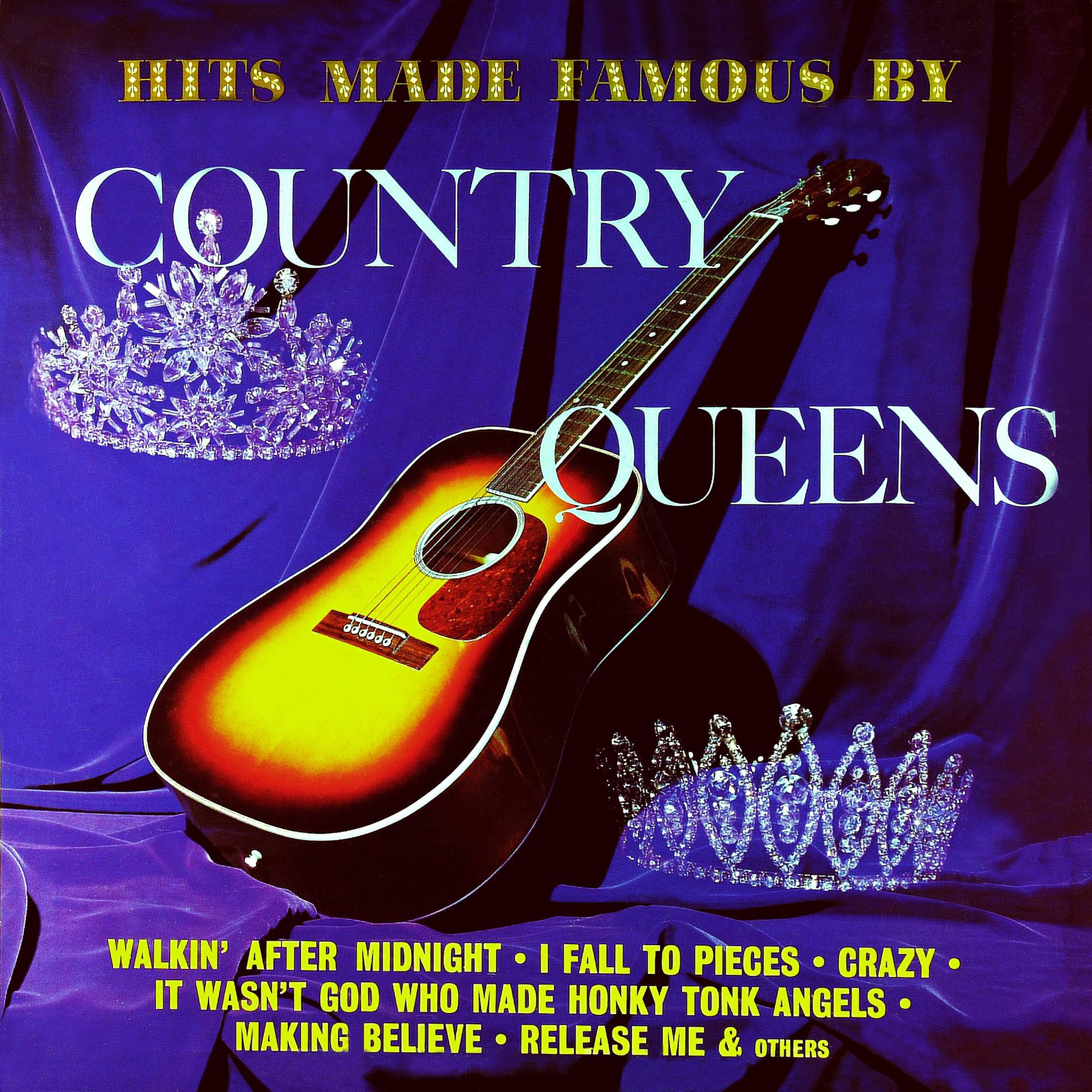 Постер альбома Hits Made Famous by Country Queens (Remastered from the Original Somerset Tapes)