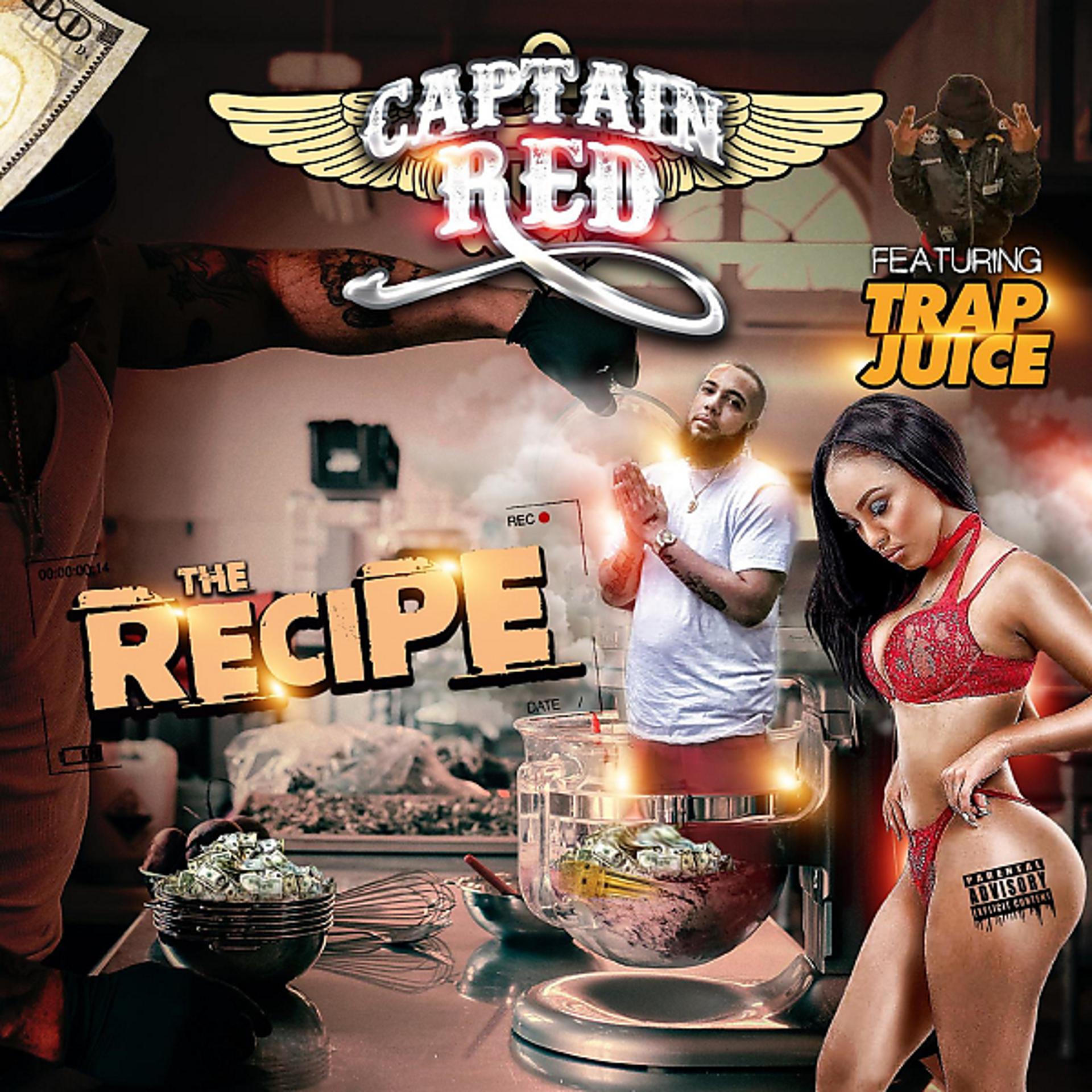 Постер альбома The Recipe (feat. Trap Juice)