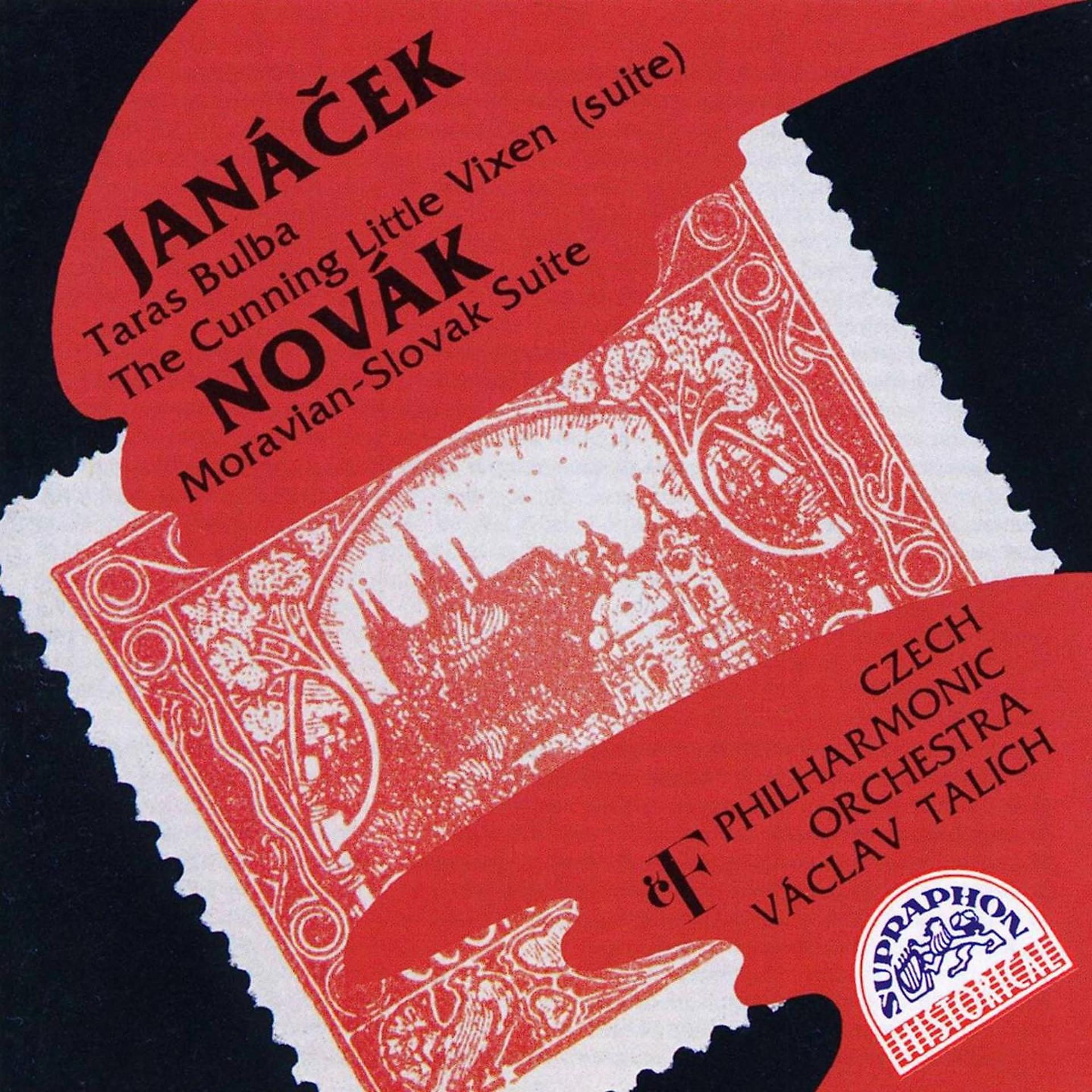 Постер альбома Janáček: Taras Bulba, The Cunning Little Vixen - Novák: Moravian-Slovak Suite