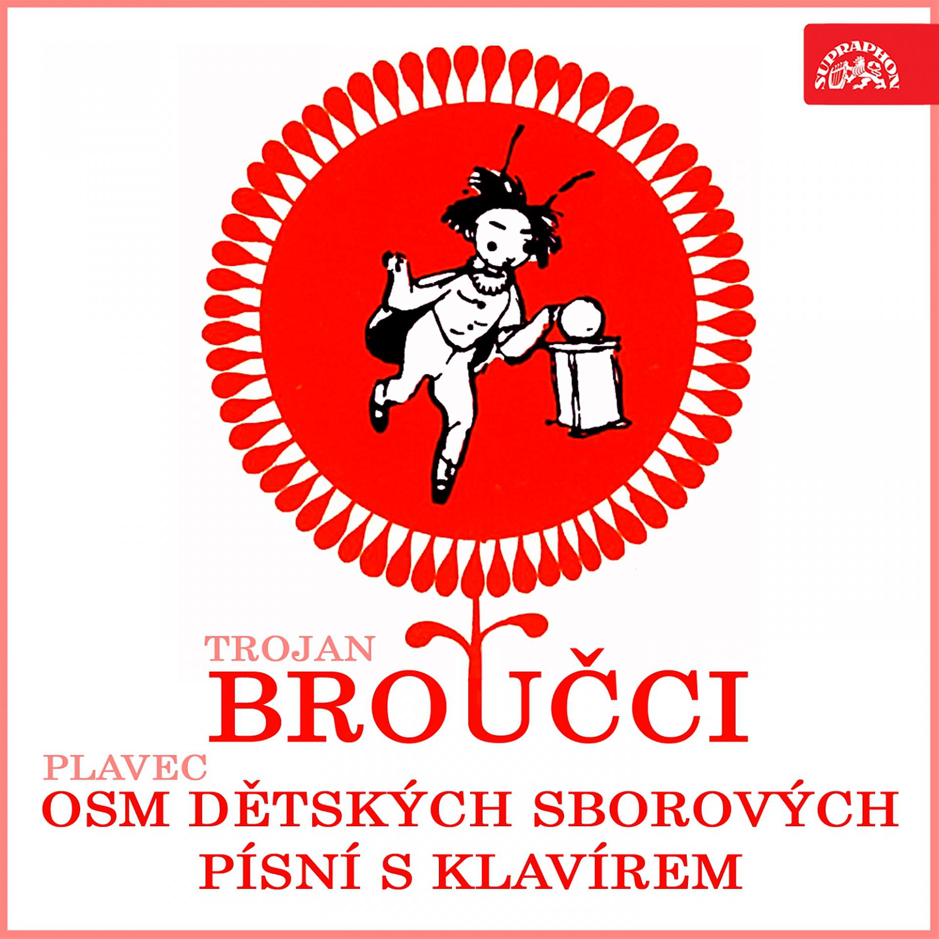 Постер альбома Trojan: Broučci - Plavec: Osm Dětských Sborových Písní S Klavírem