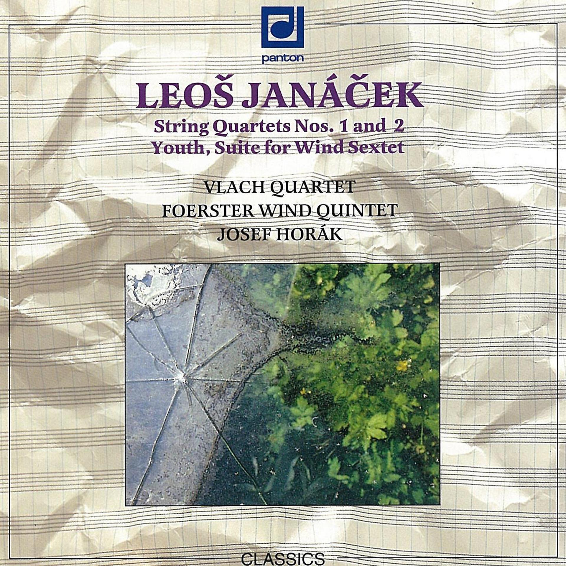 Постер альбома Janáček: String Quartets Nos. 1 and 2 "Youth", Suite for Wind Sextet
